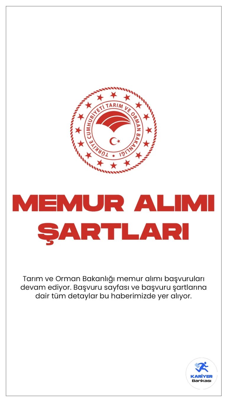 Tarım ve Orman Bakanlığı memur alımı başvuruları devam ediyor. Başvuru sayfası ve başvuru şartlarına dair tüm detaylar bu haberimizde yer alıyor.