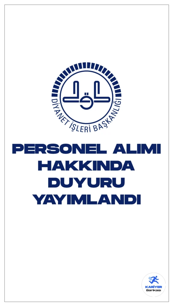 Diyanet 41 Personel Alımı Hakkında Duyuru Yayımlandı. Diyanet İşleri Başkanlığı sayfasından yayımlanan duyuruda, koruma ve güvenlik görevlisi, temizlik ve bahçe bakımı branşlarında destek personeli alımı kapsamında sonuçların açıklandığı aktarıldı.