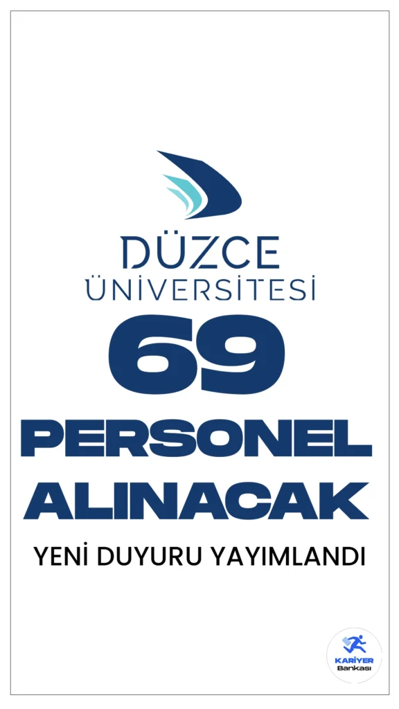 Düzce Üniversitesi personel alımı duyurusu yayımlandı. Cumhurbaşkanlığı SBB'de yayımlanan duyuruya göre, Düzce Üniversitesine büro personeli, destek personeli(şoför, gassal, hasta bakıcı, temizlik), koruma ve güvenlik görevlisi, psikolog, hemşire, eczacı, diğer sağlık personeli(odyoloj), sağıl teknikeri(anestezi, elektronörofizyoloji, tıbbi görüntüleme, tıbbi lab. ve patoloji), tekniker(biyomedikal cihaz tekn.), teknisyen(mobilya, inşaat) olmak üzere personel alımı yapılacak. Başvurular 22 Ocak itibarıyla alınacak.