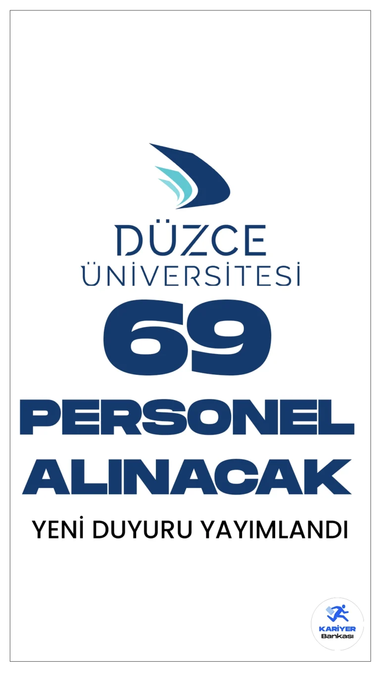 Düzce Üniversitesi personel alımı duyurusu yayımlandı. Cumhurbaşkanlığı SBB'de yayımlanan duyuruya göre, Düzce Üniversitesine büro personeli, destek personeli(şoför, gassal, hasta bakıcı, temizlik), koruma ve güvenlik görevlisi, psikolog, hemşire, eczacı, diğer sağlık personeli(odyoloj), sağıl teknikeri(anestezi, elektronörofizyoloji, tıbbi görüntüleme, tıbbi lab. ve patoloji), tekniker(biyomedikal cihaz tekn.), teknisyen(mobilya, inşaat) olmak üzere personel alımı yapılacak. Başvurular 22 Ocak itibarıyla alınacak.
