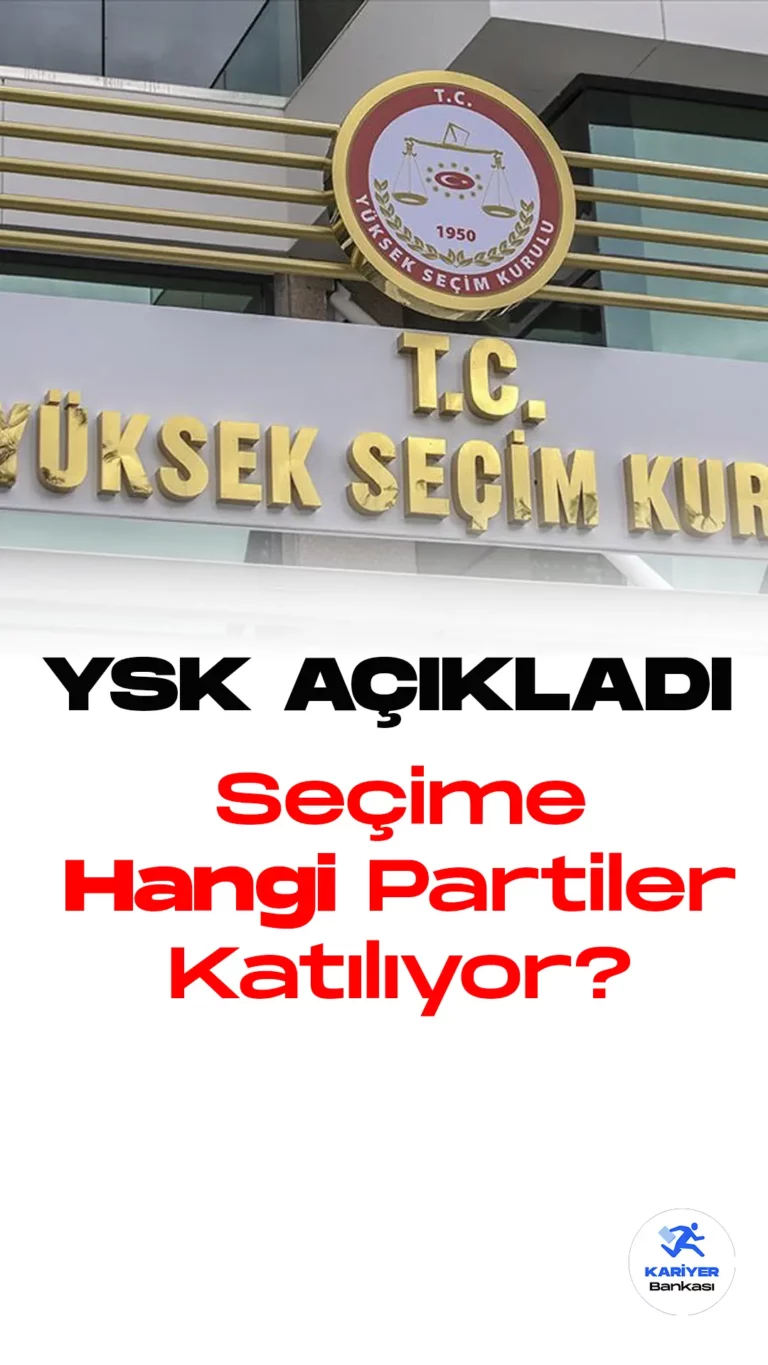 2024 Yerel Seçimlere Katılacak Partiler Belli Oldu