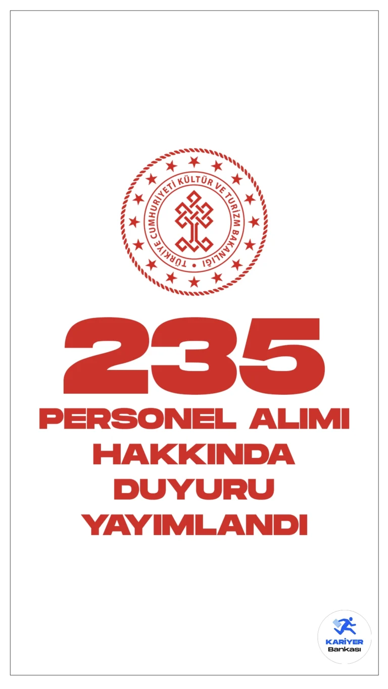 Kültür ve Turizm Bakanlığı 235 Personel Alımı Hakkında Duyuru Yayımlandı. Kültür ve Turizm Bakanlığı sayfasından yayımlanan duyuruda, başvuruları elektronik ortamda 11/09/2023-24/09/2023 tarihleri arasında alınan 235 (Arkeoloji, Müze Araştırmacısı, Kütüphaneci, Mimar, Mühendis, Şehir Plancısı, Tekniker ve Teknisyen) Sözleşmeli Personel Alımı kapsamında, atamaya esas belgelerini teslim etmeyen, feragat eden ve kriterleri tutmayan adayların yerine yerleştirilen YEDEK ADAYLARIN listesinin yayımlandığı aktarıldı.
