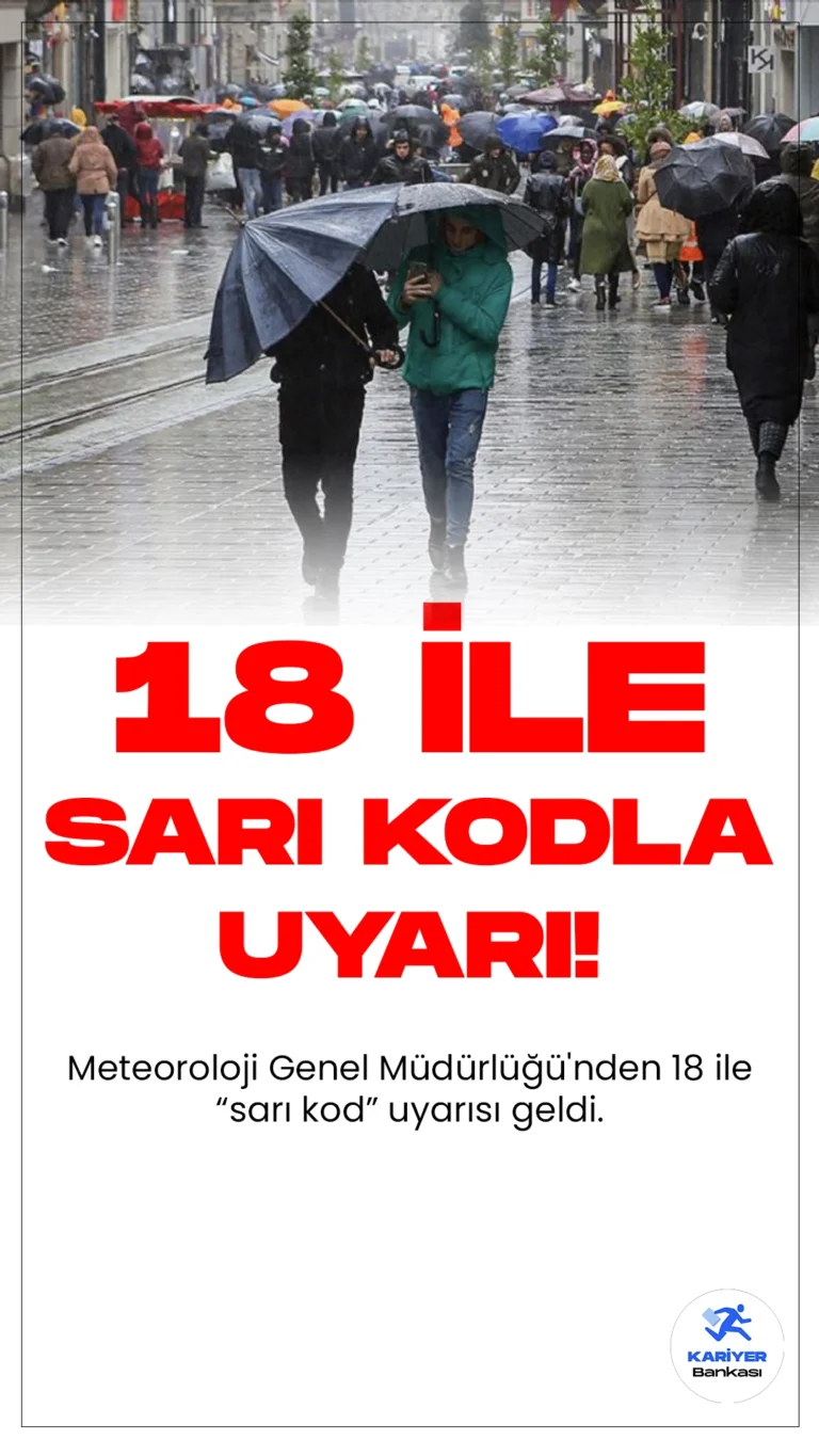 MGM'den 18 İle Sarı Kodlu Uyarı Geldi.Meteoroloji Genel Müdürlüğü'nden Marmara, Ege ve Batı Akdeniz'e "Sarı" Kodlu Uyarı! İşte Beklenen Kar, Yağmur ve Fırtına İlleri: