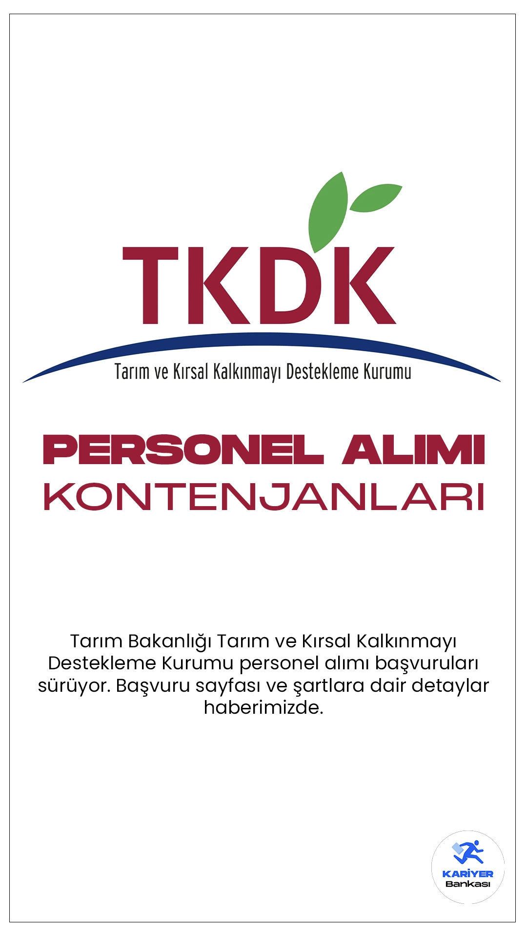 Tarım Bakanlığı TKDK personel alımı başvuruları sürüyor. Başvuru şartları, kontenjanlar ve başvuru bilgilerine dair detaylar haberimizde yer alıyor.