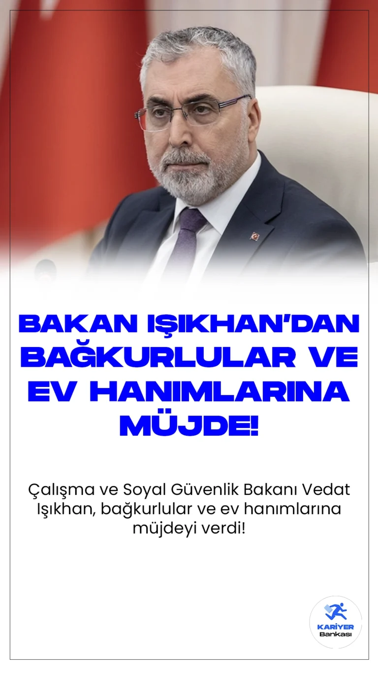 Bakan Işıkhan Bağkurlular ve Ev Hanımlarına Müjdeyi Verdi!Çalışma ve Sosyal Güvenlik Bakanı Vedat Işıkhan, ev kadınlarına yönelik önemli bir düzenleme yapılacağını duyurdu. Işıkhan, "Ev kadınlarına üçte bir prim desteğinin verilmesi konusundaki çalışmalarımızı başlattık. İsteğe bağlı sigortalılık kapsamında, yükümlü olunan primin üçte birinin devlet tarafından ödenmesi yönünde bir sistem kuruyoruz," şeklinde açıklamalarda bulundu.