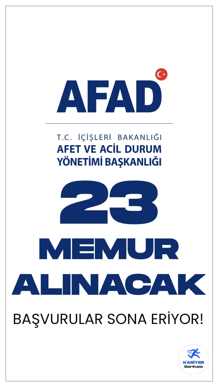 Afet ve Acil Durum Yönetimi Başkanlığı (AFAD) 23 Memur Alımı Başvuruları Sona Eriyor.Cumhurbaşkanlığı SBB'de yayımlanan duyuruya göre, İçişleri Bakanlığı Afet ve Acil Durum Yönetimi Başkanlığına (AFAD), 15  Afet ve Acil Durum Yönetimi Uzman Yardımcısı, 8 Afet ve Acil Durum Yönetimi Denetçi yardımcısı olmak üzere memur alımı yapılacak.Başvuru işlemleri yarın(21 Şubat 2024) sona erecek. Başvuru yapacak adayların genel şartların yanı sıra, özel şartlarıda dikkatle incelemesi gerekmektedir.