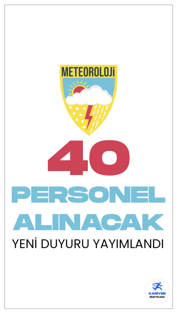 Meteoroloji Genel Müdürlüğü (MGM) Mülakatsız 40 Personel Alımı Yapacak. 21 Şubat tarihli Resmi Gazete'de yayımlanan duyuruda, Meteoroloji Genel Müdürlüğüne sözleşmeli personel alımı yapılacağı aktarıldı. Başvuru yapacak adayların genel ve özel şartları dikkatle incelemesi gerekmektedir.