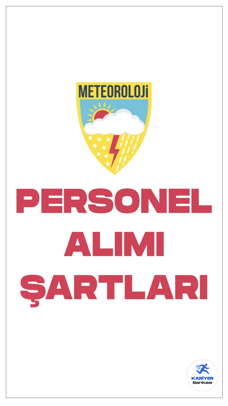 Çevre, Şehircilik ve iklim Değişikliği Bakanlığı Meteoroloji Genel Müdürlüğü (MGM) personel alımı başvuruları sürüyor. Başvuru şartları ve başvuru sayfasına dair detaylar Kariyerbankasi.net'in bu haberinde.