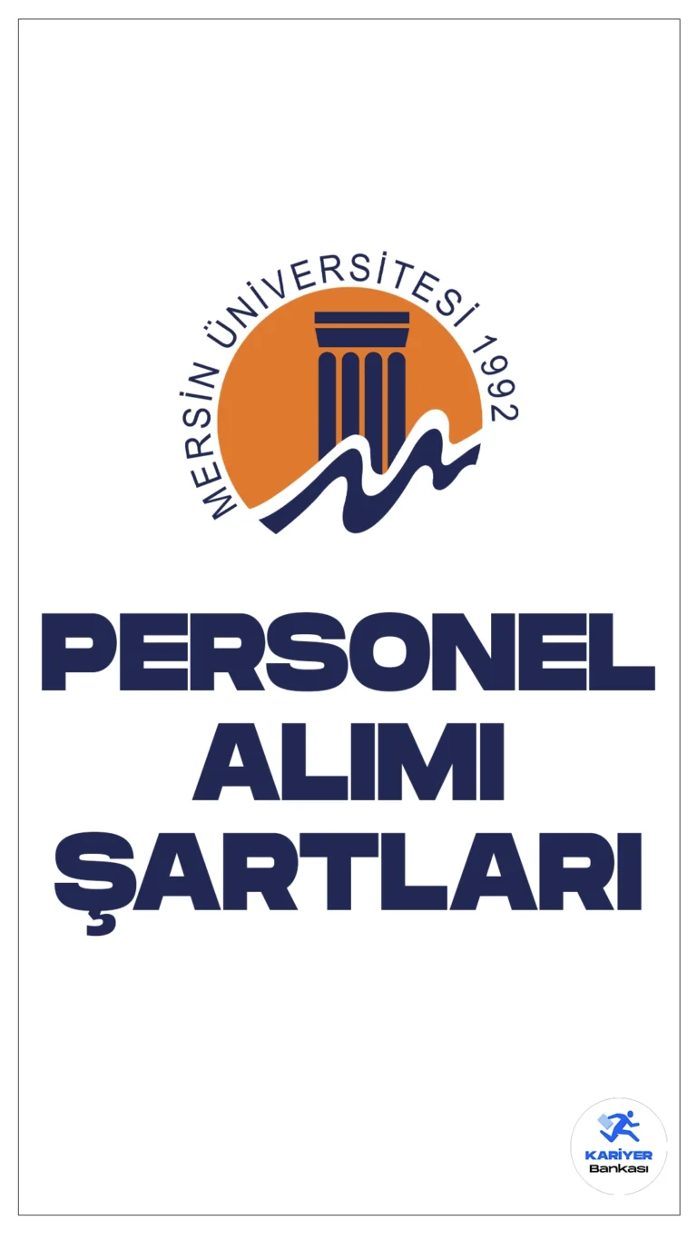 Mersin Üniversitesi personel alımı başvuruları sürüyor.Başvuru şartları ve kontenjanlara dair detaylar Kariyerbankasi.net'in bu haberinde.