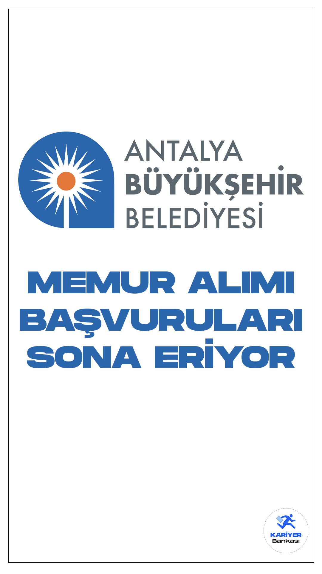 Antalya Büyükşehir Belediyesi 73 Memur Alımı Başvuruları Sona Eriyor.İlgili alım duyurusuna göre, Antalya Büyükşehir Belediyesine KPSS'den 60 puan alan adaylar arasından memur alımı yapılacak.Başvurular yarın(16 Şubat) sona erecek. Başvuru yapacak adayların şartları taşıması gerekmektedir. 