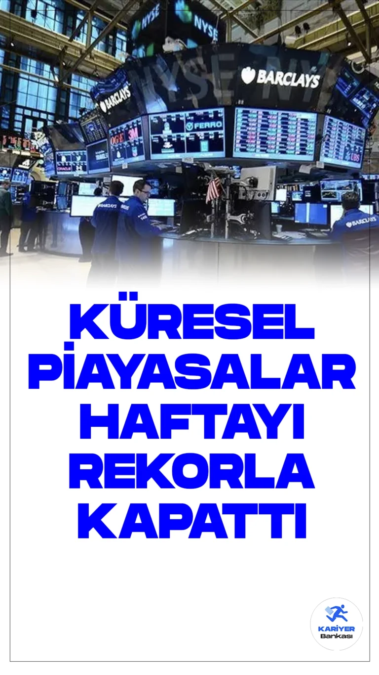 Küresel Piyasalar Haftayı Rekorla Kapattı.ABD Merkez Bankası'nın (Fed) faiz kararıyla, politika faizinde herhangi bir değişiklik olmamasına rağmen, senenin geri kalanında 3 faiz indirimi yapabileceğine yönelik tahminin korunması risk iştahını artırdı.