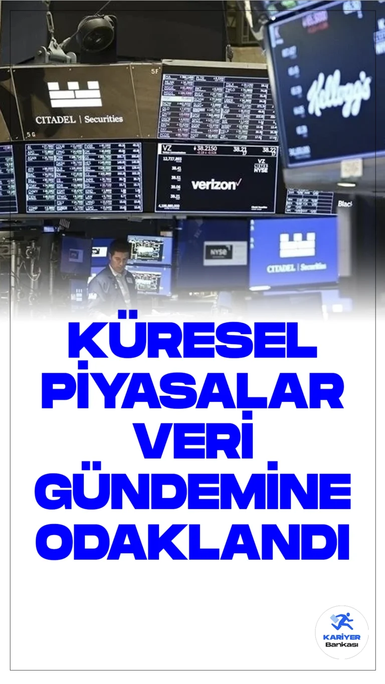 Küresel Piyasalar ABD Verilerine Odaklandı.Küresel piyasalarda karmaşık bir tablo hakim. Merkez bankalarının alacağı adımlar ve özellikle ABD'nin faiz politikalarındaki belirsizlikler, yatırımcıların risk iştahını etkiliyor.