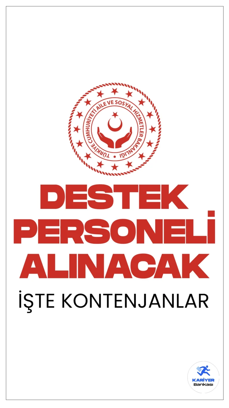 Aile ve Sosyal Hizmetler Bakanlığı (ASHB) destek personeli alımı başvuruları sürüyor. Kontenjan dağılımı ve başvuru sayfasına dair detaylar haberimizde.