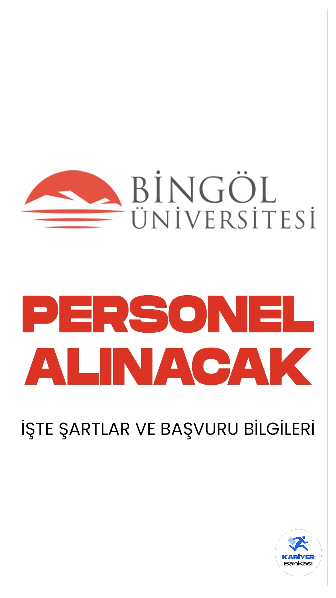 Bingöl Üniversitesi personel alımı başvuru işlemleri devam ederken, Kariyerbankasi.net olarak başvuru şartları ve başvuru bilgilerine dair detaylara bu haberimizde yer verdik.