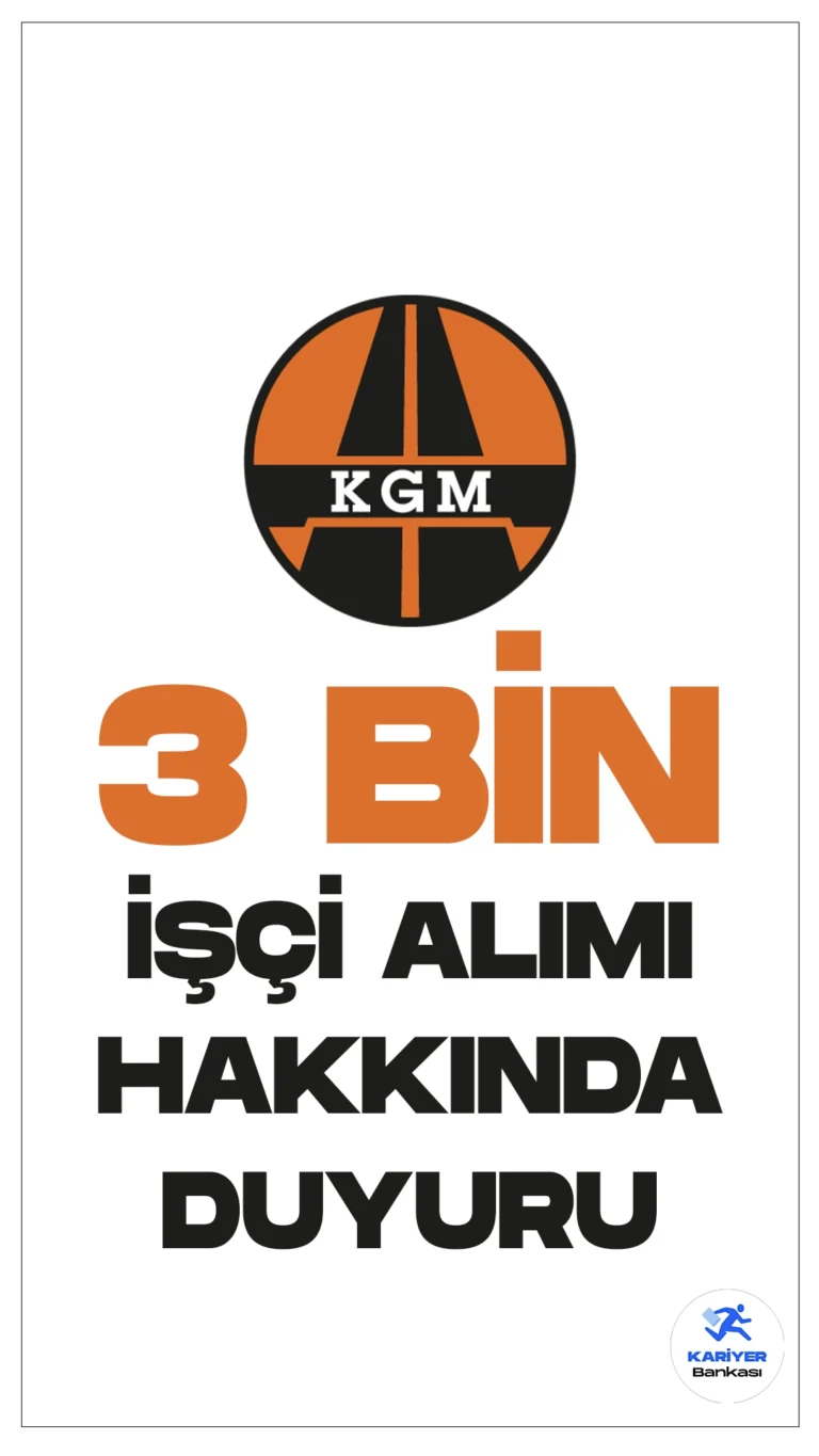 KGM 3 Bin İşçi Alımı Asil ve Yedek Adaylara İlişkin Duyuru Yayımlandı.Karayolları Genel Müdürlüğü sayfasından yayımlanan son dakika duyurusunda, 3000 işçi alımı asil ve yedek adayların atama işlemleri ve başvuru süreci ile ilgili detaylar aktarıldı.