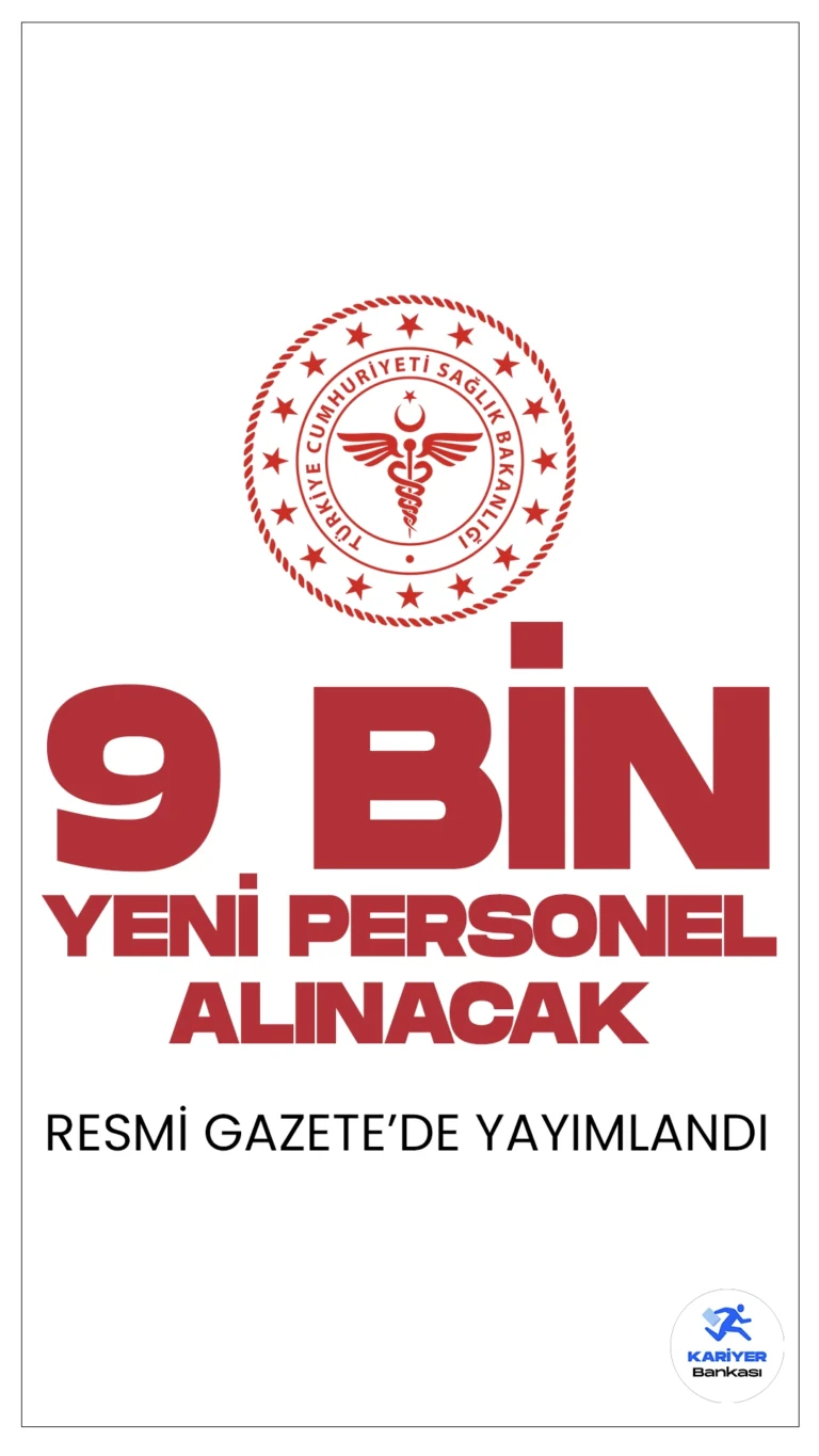 Sağlık Bakanlığı 9 Bin Yeni Personel Alımı Resmi Gazete'de Yayımlandı. Resmi Gazete'de yayımlanan duyuruda, "10/7/2003 tarihli ve 4924 sayılı Eleman Temininde Güçlük Çekilen Yerlerde Sözleşmeli Sağlık Personeli Çalıştırılması ile Bazı Kanun ve Kanun Hükmünde Kararnamelerde Değişiklik Yapılması Hakkında Kanunun 1 inci maddesinin ikinci fıkrasının ikinci cümlesinde yer alan “27.000’i” ibaresi “36.000’i” şeklinde değiştirilmiştir." ifadeleri yer aldı.