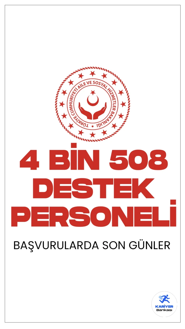 Aile Bakanlığı (ASHB) 4 Bin 508 Destek Personeli Alımı Başvurularında Son Günler.Aile ve Sosyal Hizmetler Bakanlığına  8 bin personel alımı kapsamında, ortaöğretim ve ön lisans mezunu adaylardan olmak üzere temizlik personeli, yiyecek içecek hizmetleri, şoför, bakım personeli, çocuk bakıcısı, engelli bakıcısı, yaşlı bakıcısı, aşçı- aşçı yardımcısı, bakım onarım branşlarında toplamda 4 bin 508 destek personeli alımı yapılacak. Başvurularda son günlere girildi. İşte şartlar, kontenjanlar ve başvuru sayfası...
