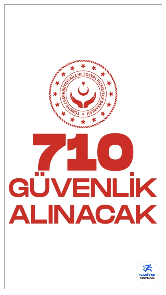 Aile Bakanlığı (ASHB) güvenlik görevlisi alımı için başvurular devam ediyor.Resmi Gazete'de ve Bakanlık sayfasından yayımlana duyuruya göre, Aile ve Sosyal Hizmetler Bakanlığı (ASHB) 8 bin personel alımı kapsamında, ortaöğretim mezunu olmak üzere 710 güvenlik görevlisi alımı yapılacağı aktarılırken, başvuruların 11 Mart’a kadar alınacağı kaydedildi. İşte şartlar ve başvuru sayfası..