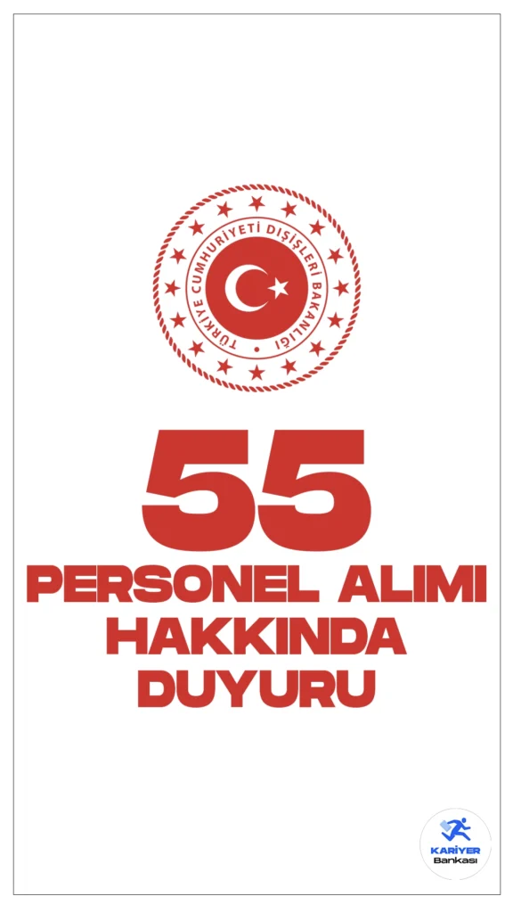 Dışişleri Bakanlığı 55 Personel Alımı Hakkında Duyuru Yayımlandı. Dışişleri Bakanlığı sayfasından yayımlanan duyuruda, koruma ve güzenlik görevlisi ile destek personel alımı(şoför) alımı kapsamında KPSS puanlarına göre sıralı asil ve yedek adayların listelerinin açıklandığı aktarıldı.