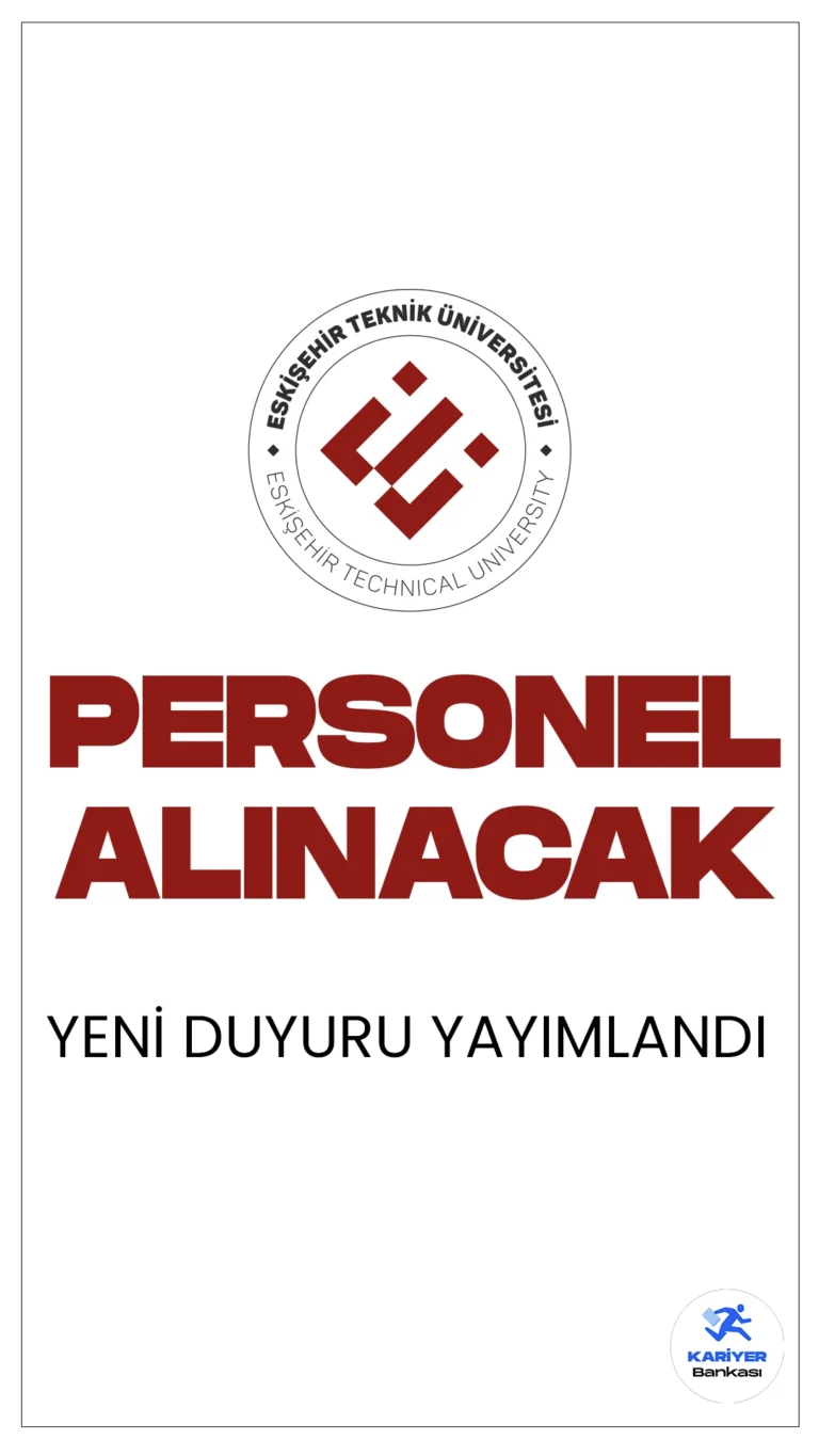 Eskişehir Teknik Üniversitesi 8 Personel Alımı Yapacak. Cumhurbaşkanlığı SBB'de yayımlanan duyuruya göre, Eskişehir Teknik Üniversitesine büro personeli, koruma ve güvenlik görevlisi ünvanlarında sözleşmeli personel alınacak. Başvuru yapacak adayların genel ve özel şartları sağlaması gerekmektedir.