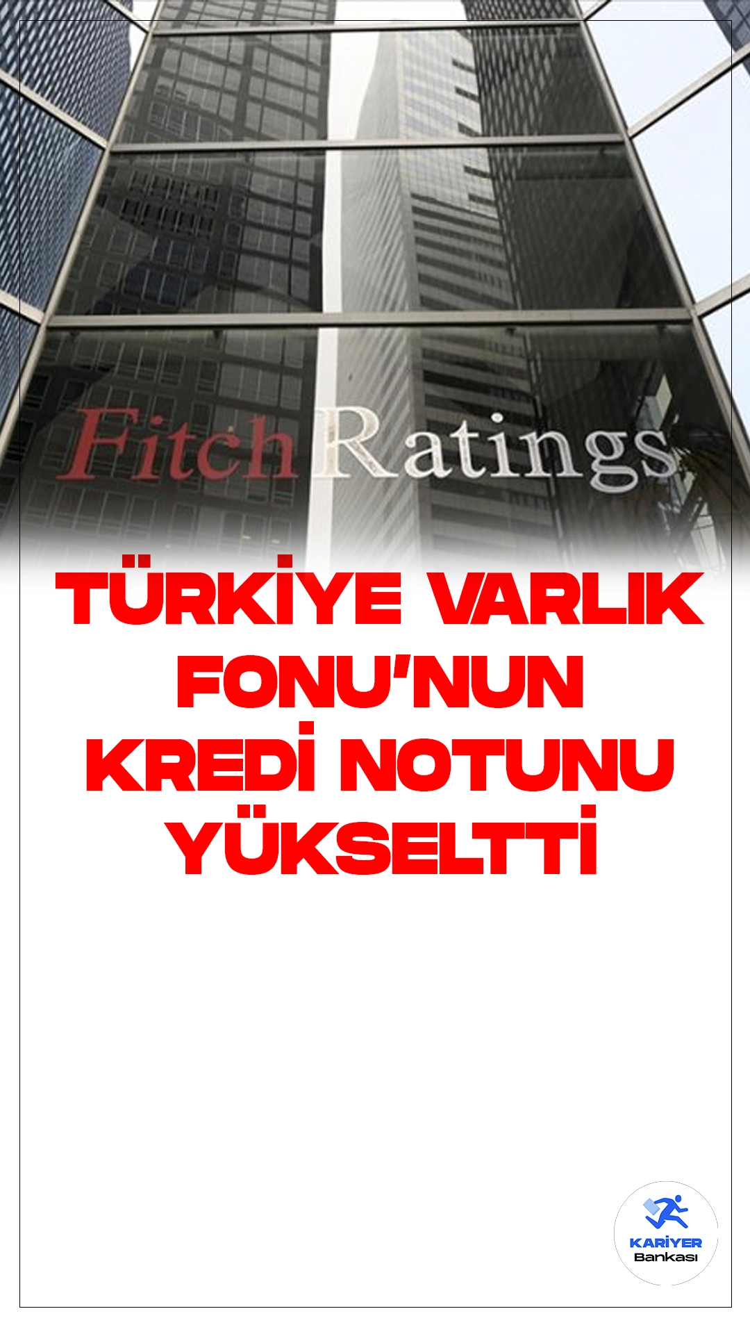 Fitch, Türkiye Varlık Fonu'nun Kredi Notunu Yükseltti.Uluslararası kredi derecelendirme kuruluşu Fitch, Türkiye Varlık Fonu'nun (TVF) kredi notunu "B"den "B+"ya yükseltirken, not görünümünü “pozitif” olarak belirledi.