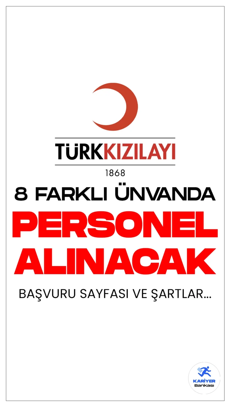 Kızılay 8 Farklı Ünvanda Personel Alımı Yapacak. Kızılay Kariyer sayfasından yayımlanan duyurularda, Kızılay'a web tasarım uzmanı, uluslararası bölge uzmanı, tercüman (arapça-engelli), doktor, hemşirelik, biyomedikal uzmanı, hemşire, anestezi ve reanimasyon uzmanı ünvanlarında olmak üzere KPSS şartsız personel alımı yapılacak. Başvuru yapacak adayların her ünvan için belirtilen şartları sağlaması gerekmektedir.