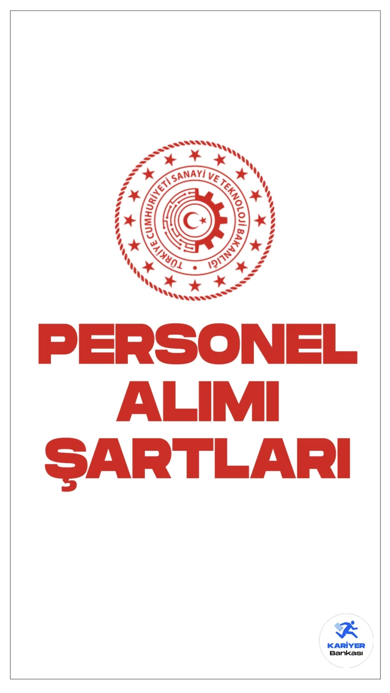 Sanayi ve Teknoloji Bakanlığı personel alımı başvuruları devam ediyor. Başvuru şartlar, illere göre kontenjanlar ve başvuru sayfasına dair detaylar bu haberimizde.