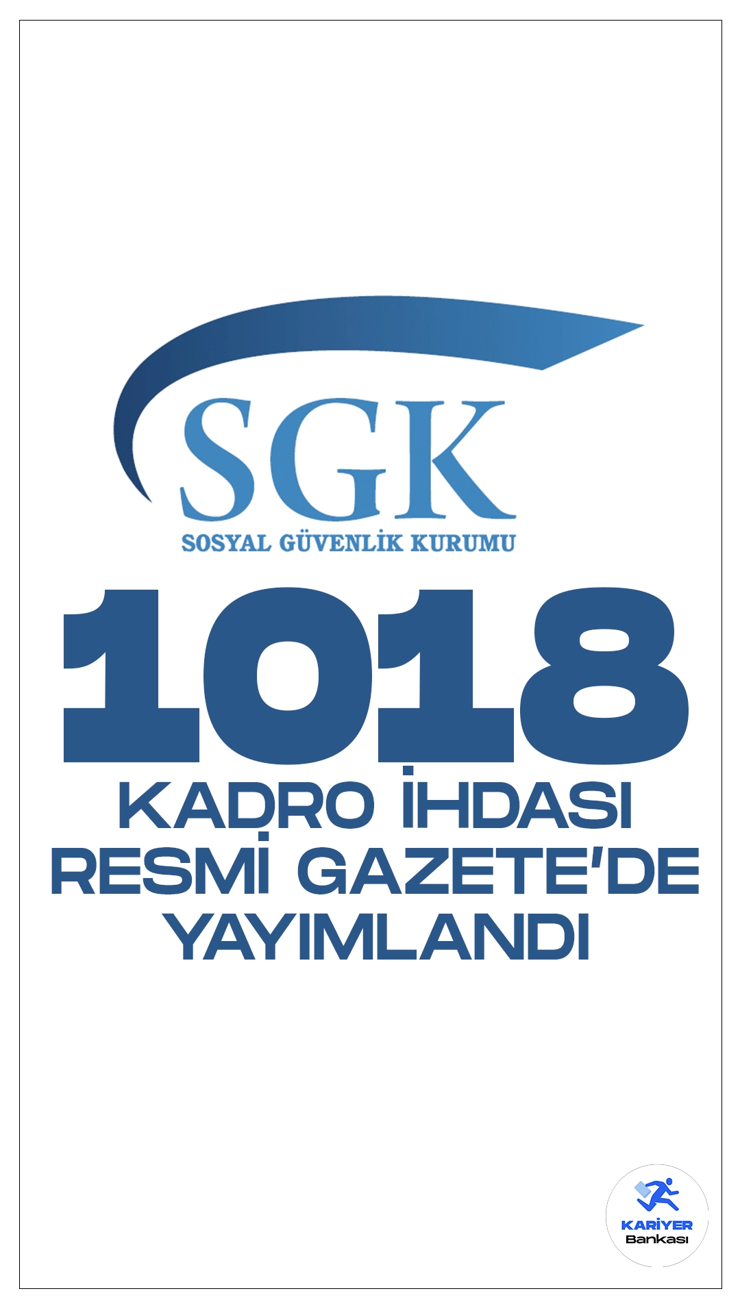 SGK 1018 Kadro İhdası Resmi Gazete'de Yayımlandı. 27 Mart 2024 tarihli Resmi Gazete’de yayımlanan duyuruda, Cumhurbaşkanı Recep Tayyip Erdoğan’ın imzasıyla Sosyal Güvenlik Kurumuna  1018 boş kadro ihdası gerçekleştirildi.