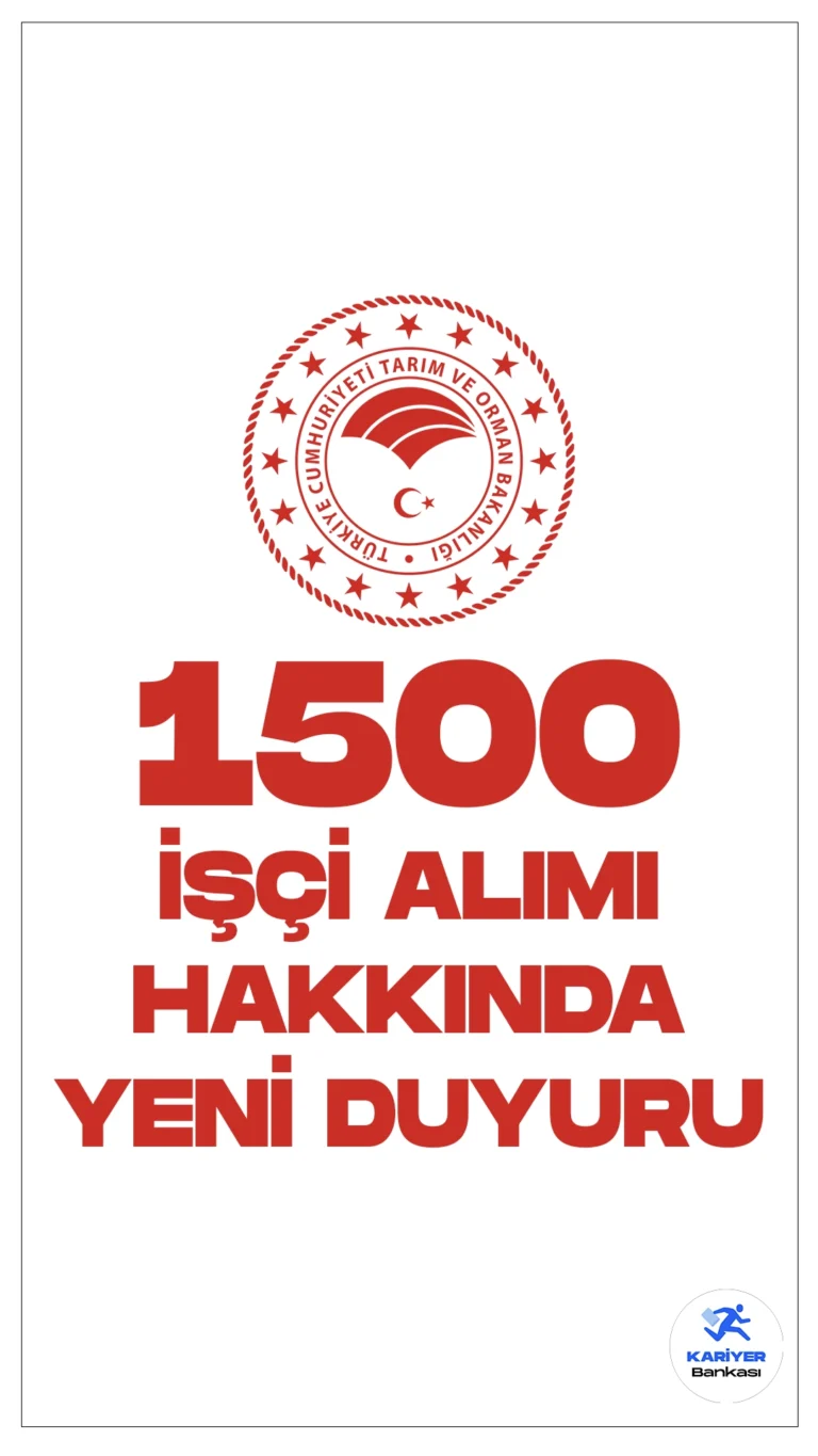 Tarım Bakanlığı 1500 İşçi Alımı Hakkında Yeni Duyuru Yayımlandı. Tarım ve Orman Bakanlığı sayfasından yayımlanan son dakika duyurusunda aşağıdaki ifadeler yer aldı: