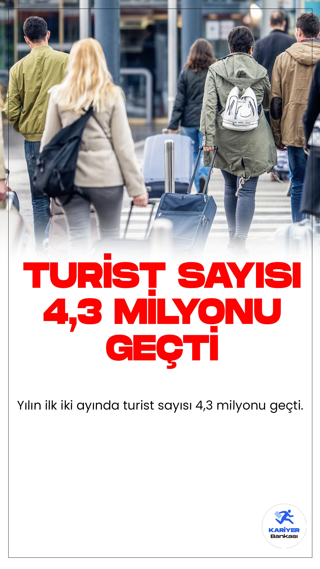 Yılın İlk İki Ayında Turist Sayısı 4,3 Milyonu Aştı: Kültür ve Turizm Sektöründe Büyüme Devam Ediyor.Kültür ve Turizm Bakanlığı, ocak ve şubat aylarında 4 milyon 341 bin 606 turistin Türkiye'ye geldiğini açıkladı.