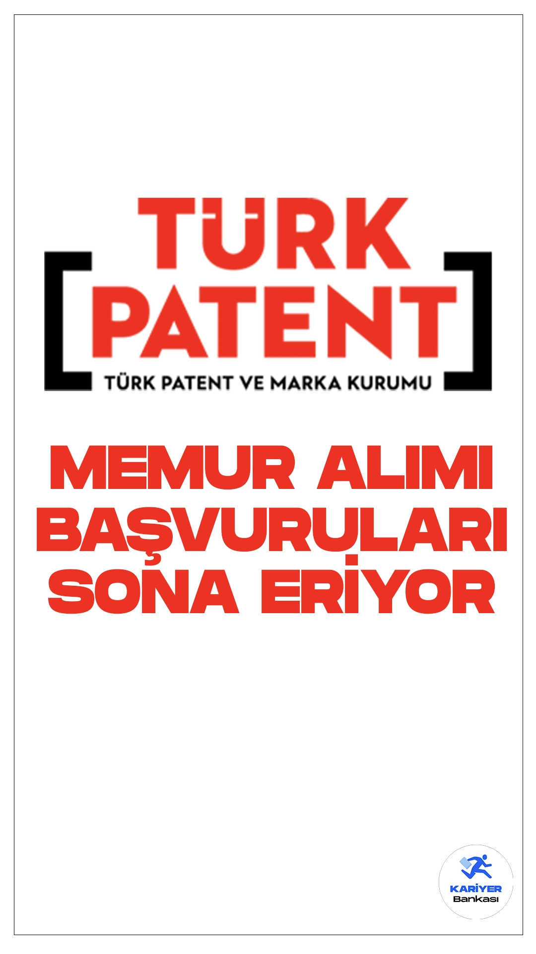 Türk Patent ve Marka Kurumu 30 Memur Alımı Sona Eriyor. Başvuru şartları ve başvuru sayfasına dair tüm detaylar haberimizde.