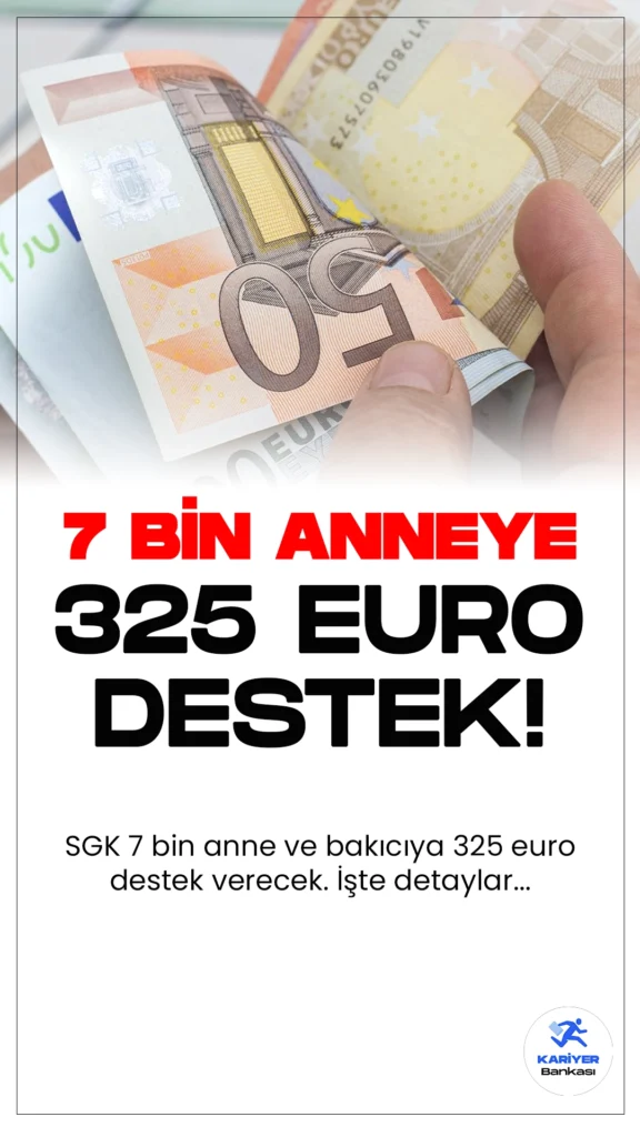 SGK 7 Bin Anne ve Bakıcıya 325 Euro Destek Verecek.Sosyal Güvenlik Kurumu (SGK), "Eğitimli Çocuk Bakıcılarının Teşviki Yoluyla Kayıtlı Kadın İstihdamının Desteklenmesi Projesi"nin ikinci fazını başlatıyor. Proje kapsamında Ankara, İstanbul ve İzmir'de 0-36 aylık çocuk sahibi 3 bin 500 sigortalı anneye 12 ay boyunca ayda 325 euro destek sağlanacak.