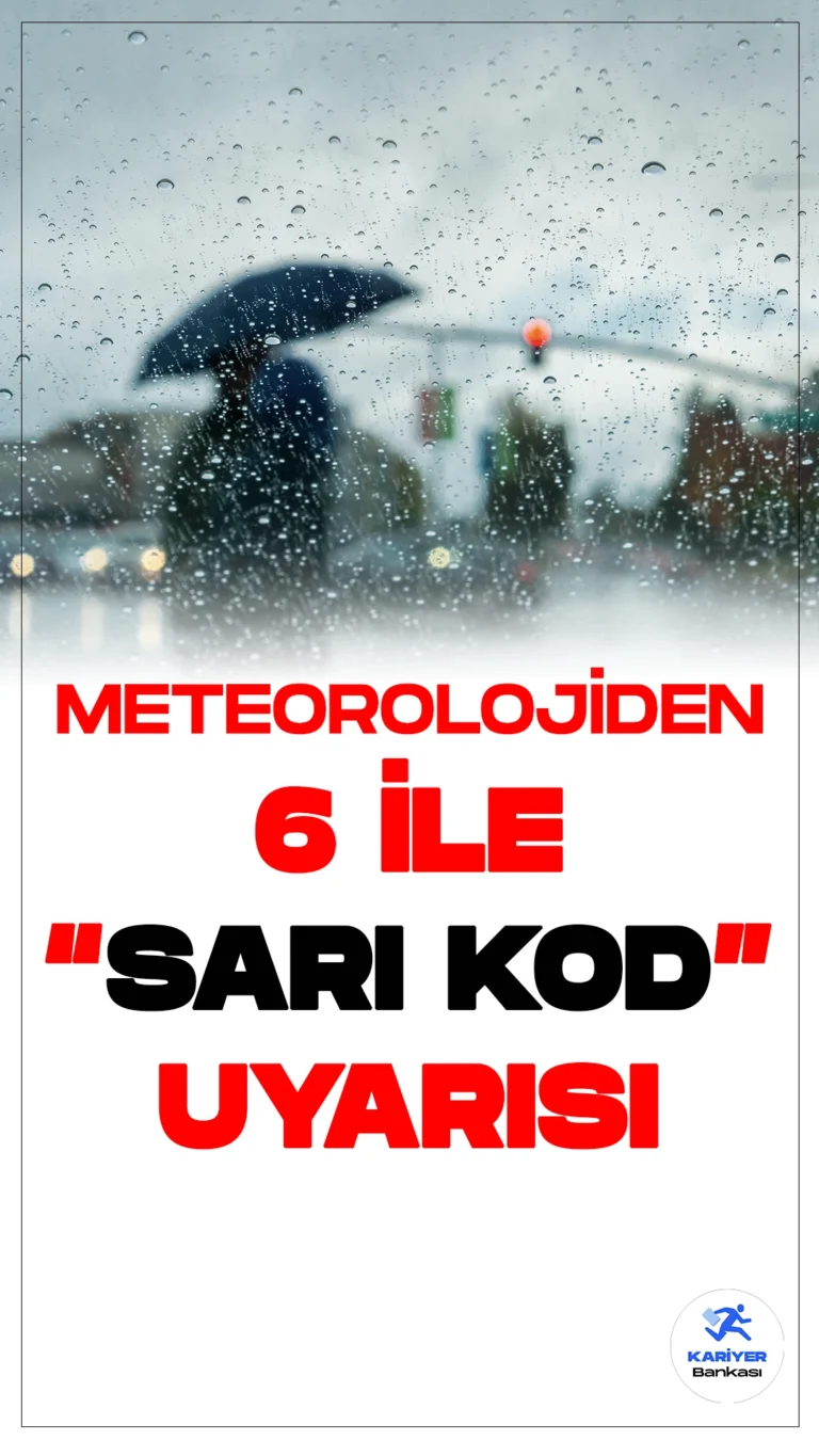 Meteoroloji'den 6 İl için"Sarı" Kodlu Uyarı!Meteoroloji Genel Müdürlüğü, yarın beklenen kuvvetli yağışlar öncesinde 6 il için "sarı" kodlu uyarı yayınladı.