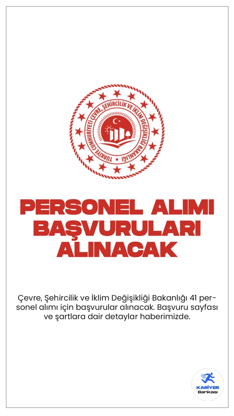 Çevre Bakanlığı 41 Personel Alımı Başvuruları Alınacak.Cumhurbaşkanlığı SBB'de yayımlanan duyuruda, Çevre, Şehircilik ve İklim Değişikliği Bakanlığına sözlü sınavla bilişim personeli alımı yapılacağı aktarılırken, başvuruların bugün(15 Nisan) itibarıyla alınacağı kaydedildi. Başvuru yapacak adayların genel ve özel şartları sağlaması gerekmektedir.