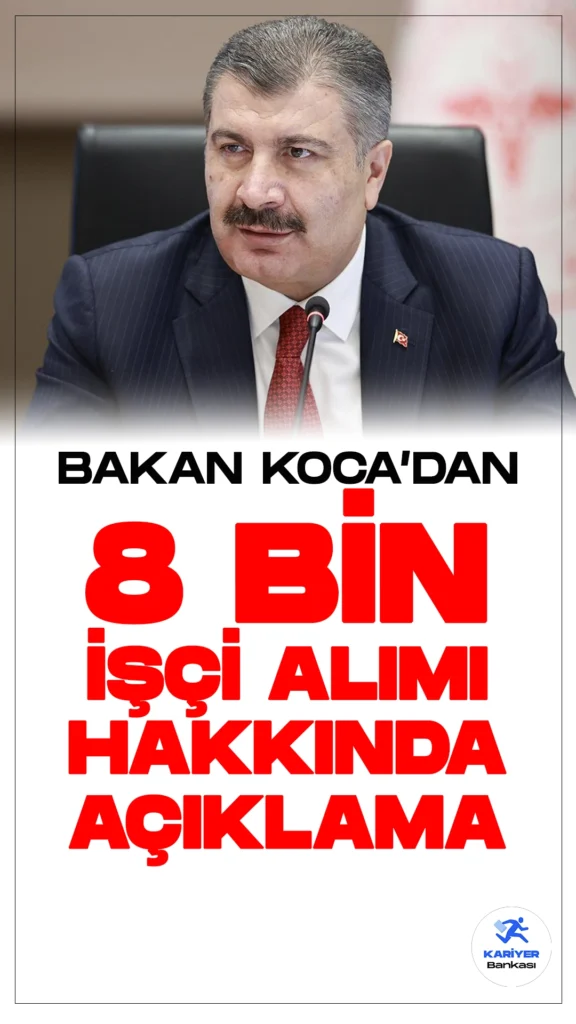Fahrettin Koca'dan 8 Bin İşçi Alımı Hakkında Açıklama Geldi. Sağlık Bakanı Fahrettin koca sosyal medya hesabı üzerinden, 8 bin işçi alımı kurasına dair tüm süreç hakkında açıklama yaptı.