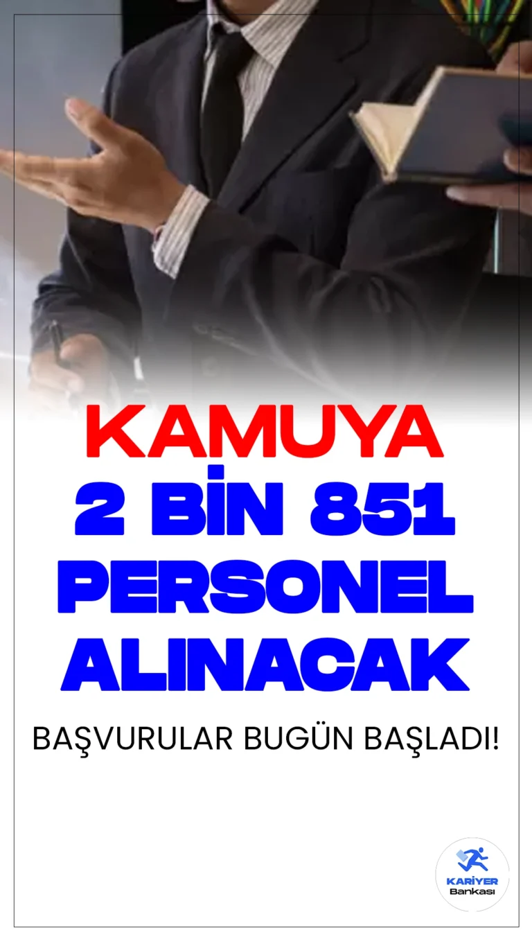 Kamuya 2 Bin 851 Personel ve İşçi Alımı Başvurusu Başladı. Resmi Gazete, Cumhurbaşkanlığı Strateji ve Başkanlığı Kamu İlan sayfası ve Bakanlık resmi sayfalarından yayımalan duyururulara göre, Kamuya 2 bin 851 personel ve işçi alımı yapılacak. Başvurular bugün (22 Nisan) itibarıyla başladı. Başvuru yapacak adayların genel şartların yanı sıra, özel şartları da sağlaması gerekmektedir.