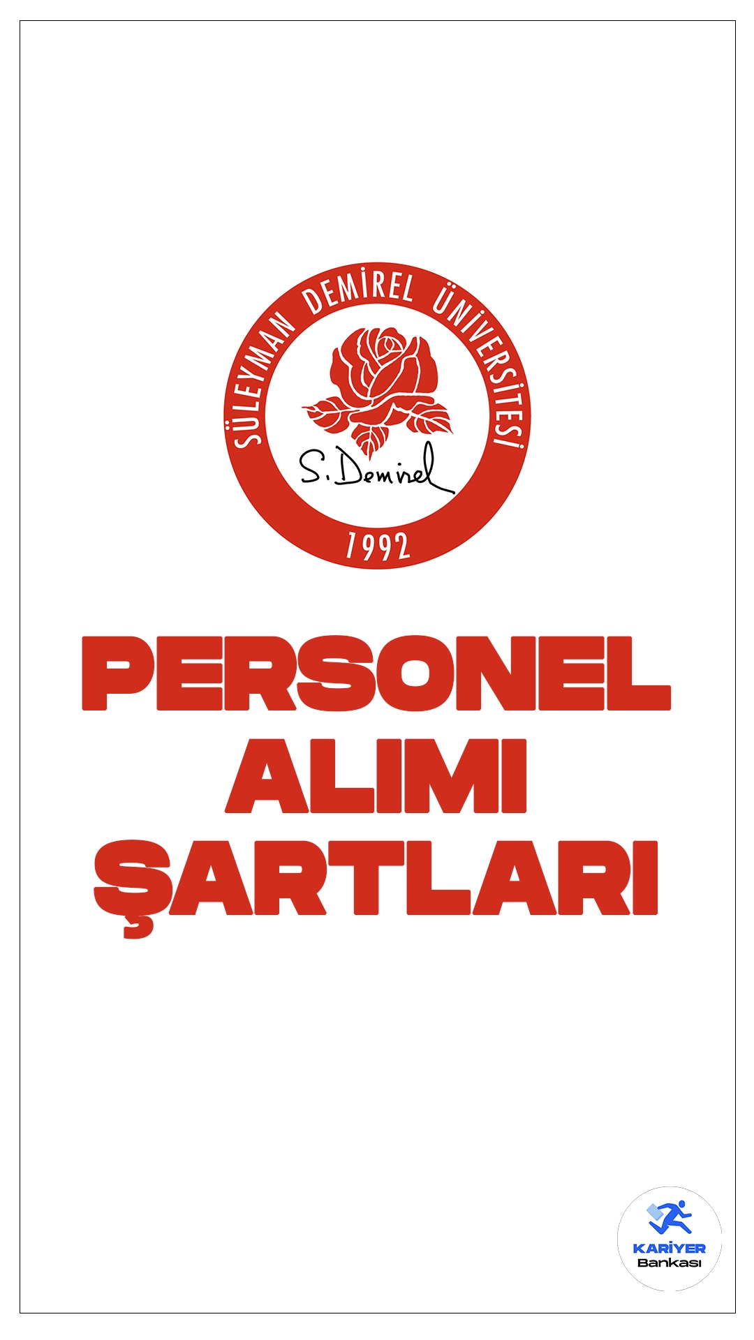 Süleyman Demirel Üniversitesi (SDÜ) personel alımı başvuruları sürüyor. Başvuru şartları ve kontenjan dağılımına dair detaylar bu haberimizde.