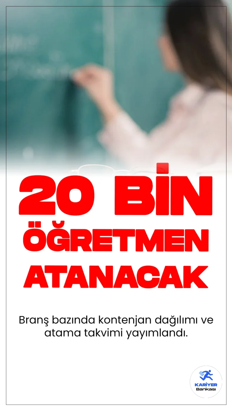 20 Bin Öğretmen Ataması Branş Bazında Kontenjan Dağılımı.Milli Eğitim Bakanı Yusuf Tekin sosyal medya hesabı üzerinden yaptığı yayında, 20 bin öğretmen ataması yapılacağını açıkladı. Branş bazında kontenjan dağılımlarıda belli oldu. işte detaylar...