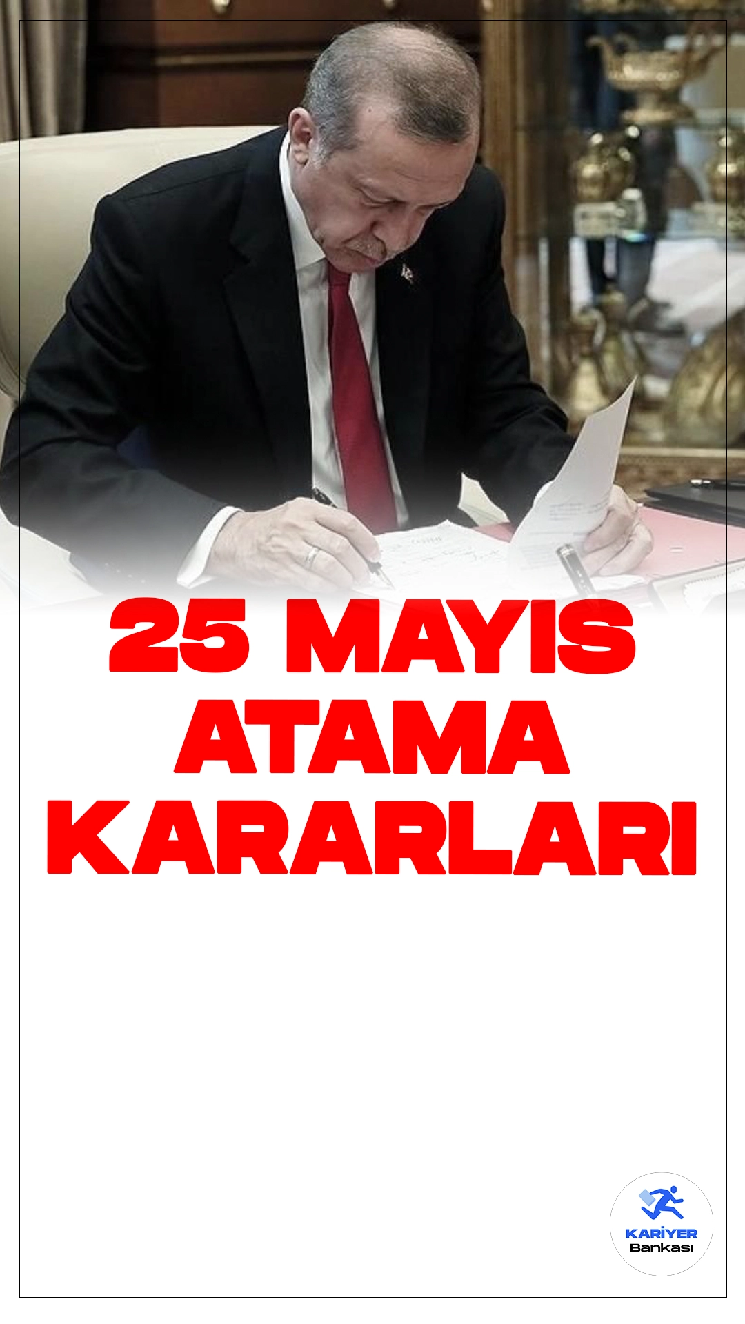 25 Mayıs Atama Kararları Resmi Gazete'de Yayımlandı.Cumhurbaşkanı Recep Tayyip Erdoğan'ın imzasıyla bazı bakanlık ve kamu kurumlarına ilişkin atama ve görevden alma kararları Resmi Gazete'de yayımlandı. Bu kararlar çeşitli bakanlık ve kamu kurumlarında önemli değişiklikleri içeriyor.