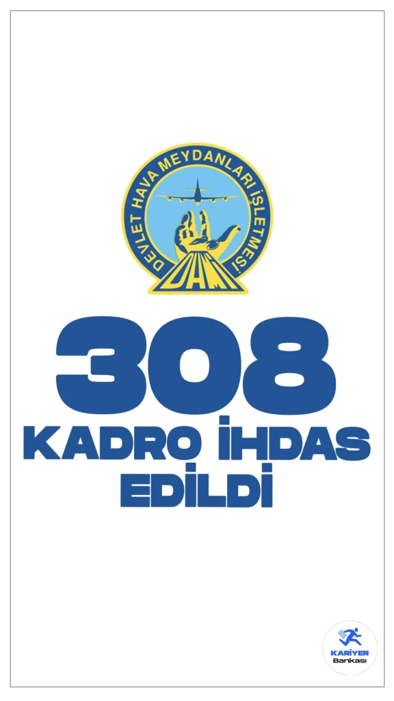 DHMİ'ye 308 Kadro İhdas Edildi.28 Mayıs 2024 tarihli Resmi Gazete'de yayımlanan duyuruya göre, Cumhurbaşkanı Recep Tayyip Erdoğan’ın imzasıyla, Devlet Hava Meydanları İşletmesi Genel Müdürlüğüne (DHMİ), merkez ve taşra teşkilatlarına 308 kadro ihdas edildi.İşte detaylar: