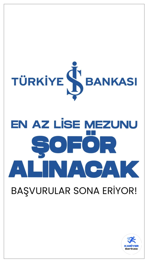 İş Bankası Şoför Alımı Başvurularında Son Saatler!İş Bankası Kariyer sayfasından yayımlanan duyuruya göre, en az lise mezunu olmak üzere şoför alımı başvurularında son saatlere girildi. Başvurular bugün(14 Mayıs) İş Bankası kariyer sayfasından sona erecek.Başvuru yapacak adayların belirtilen başvuru şartlarını sağlaması gerekmektedir.