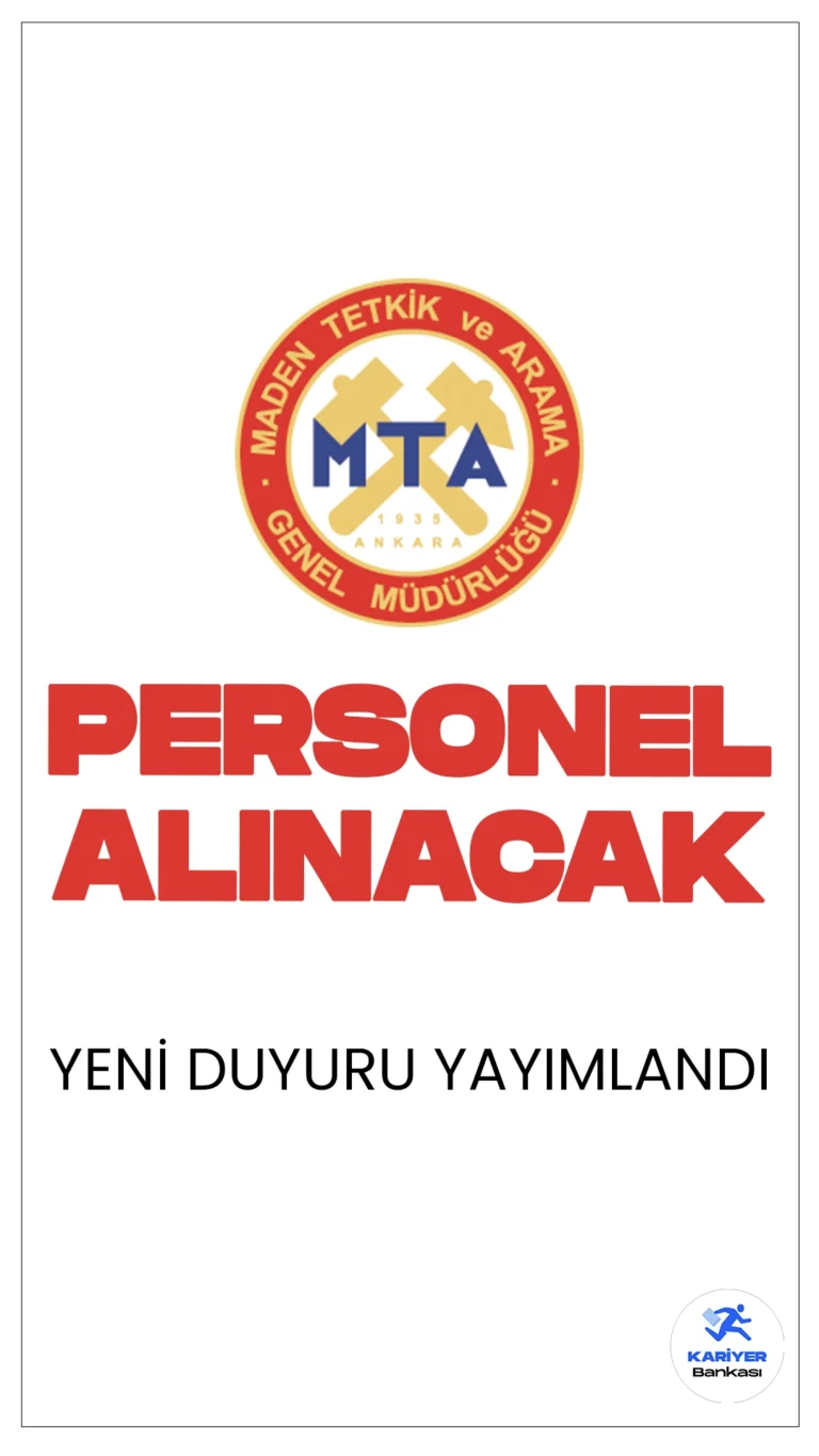 MTA 22 Personel Alımı Yapacak. Resmi Gazete'de yayımlanan duyuruya göre, Maden Tetkik ve Arama Genel Müdürlüğüne (MTA) teknisyen, koruma ve güvenlik görevlisi pozisyonun için sözleşmeli personel alımı yapılacak. Başvurular 20 Mayıs itibarıyla alınacak. Başvuru yapacak adayların belirtilen şartları sağlaması gerekmektedir.