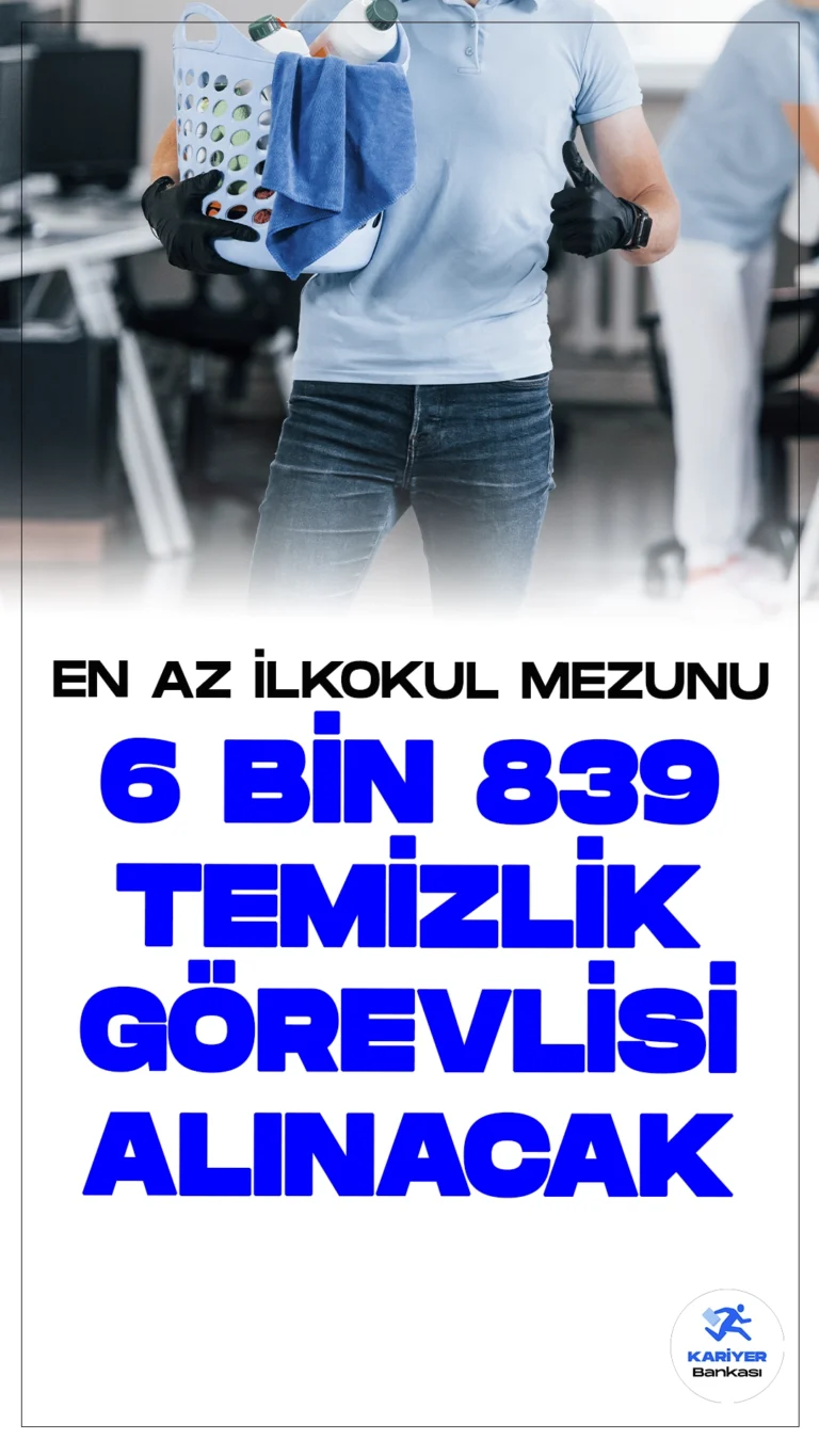En Az İlkokul Mezunu 6 Bin 839 Temizlik Görevlisi Alınacak. Türkiye İş Kurumu (İŞKUR) sayfası üzerinden temizlik görevlisi alımı duyuruları art arda yayımlandı. Özel sektör firmaları tarafından İŞKUR sayfasından yayımlanan duyurularda, en az ilkokul mezunu olmak üzere 6 bin 839 temizlik görevlisi alımı yapılacağı aktarıldı.