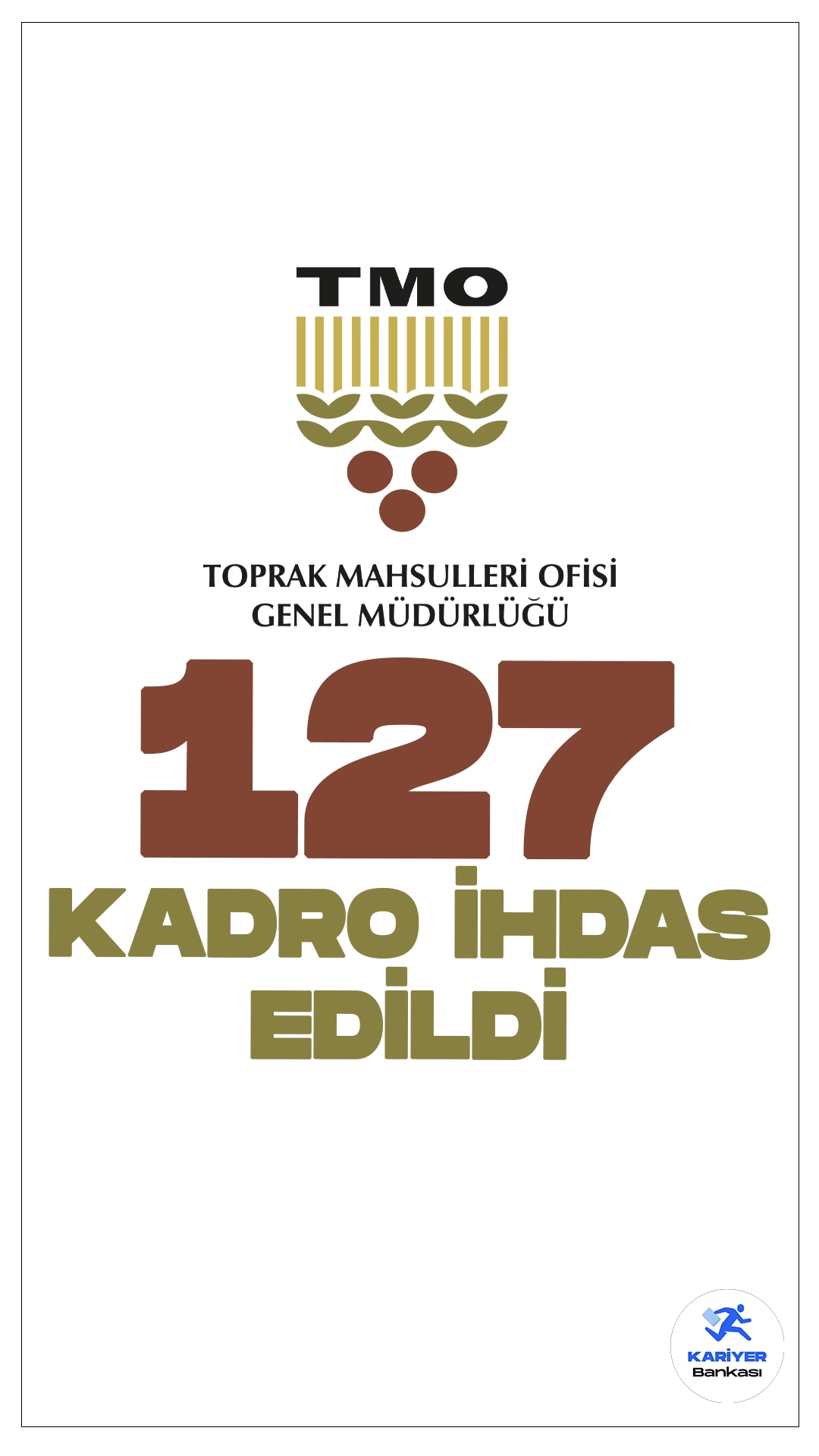 TMO'ya 127 Kadro İhdas Edildi! İşte Detaylar..28 Mayıs tarihli Resmi Gazete’de yayımlanan duyuruda, Cumhurbaşkanı Recep Tayyip Erdoğan’ın imzasıyla, Toprak Mahsulleri Ofisi Genel Müdürlüğü merkez ve taşra teşkilatlarına Başmüfettiş, Müfettiş Yardımcısı, Memur, Anbar Memuru ve Mühendis olmak üzere 127 kadro ihdas edildiği aktarıldı.