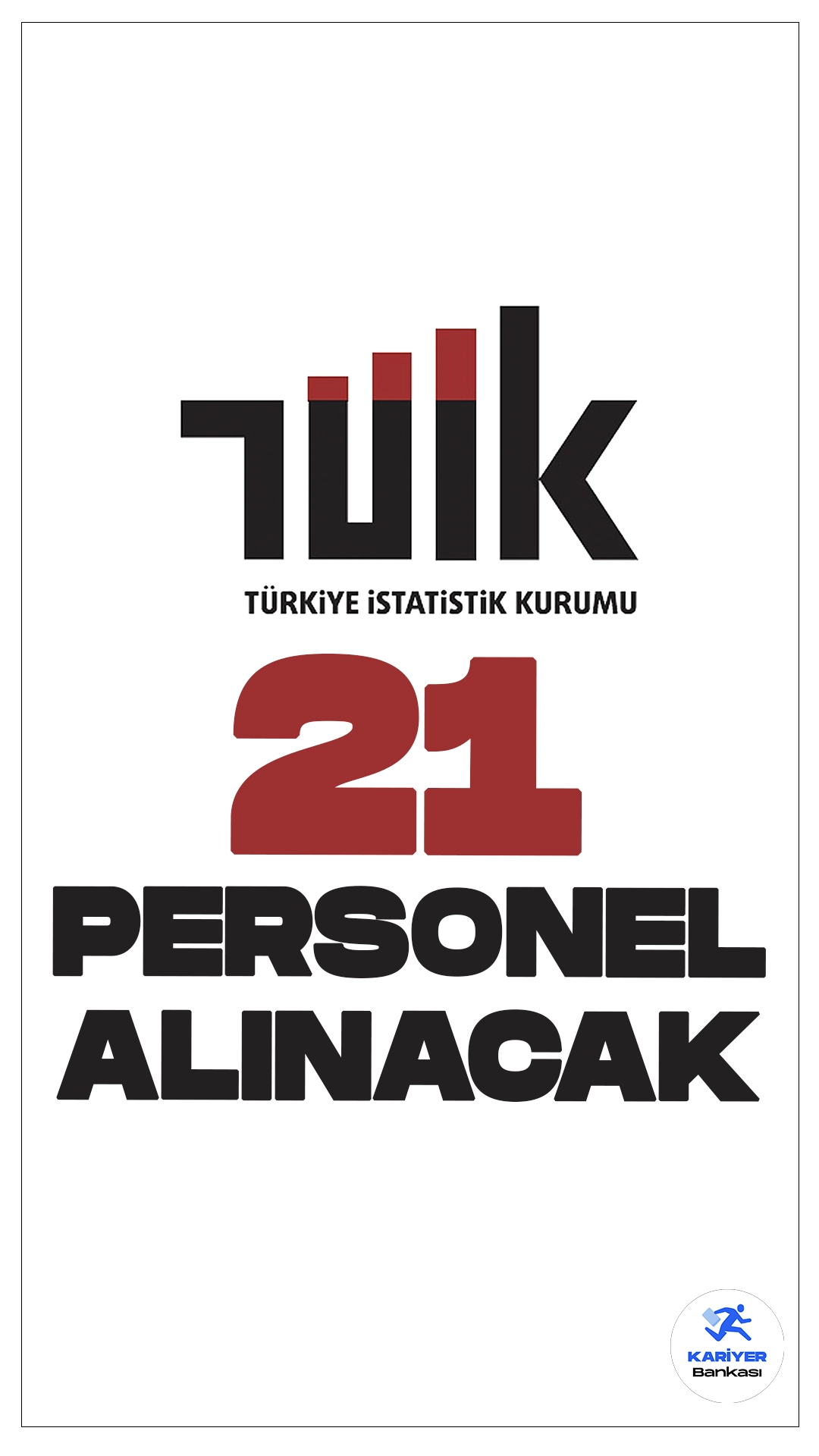 TÜİK 21 Personel Alımı Yapacak.Türkiye İstatistik Kurumu (TÜİK), Yazılım Daire Başkanlığı, Ağ ve Sistem Yönetimi Daire Başkanlığı ve Veri Yönetişimi Daire Başkanlığı bünyesinde tam zamanlı çalışacak 21 Sözleşmeli Bilişim Personeli alımı yapacak. Alımlar, 375 sayılı Kanun Hükmünde Kararname'nin Ek 6. maddesi ve 31 Aralık 2008 tarihli Resmi Gazete’de yayımlanan yönetmelik doğrultusunda gerçekleştirilecek. İşte şartlar ve başvuru bilgileri..