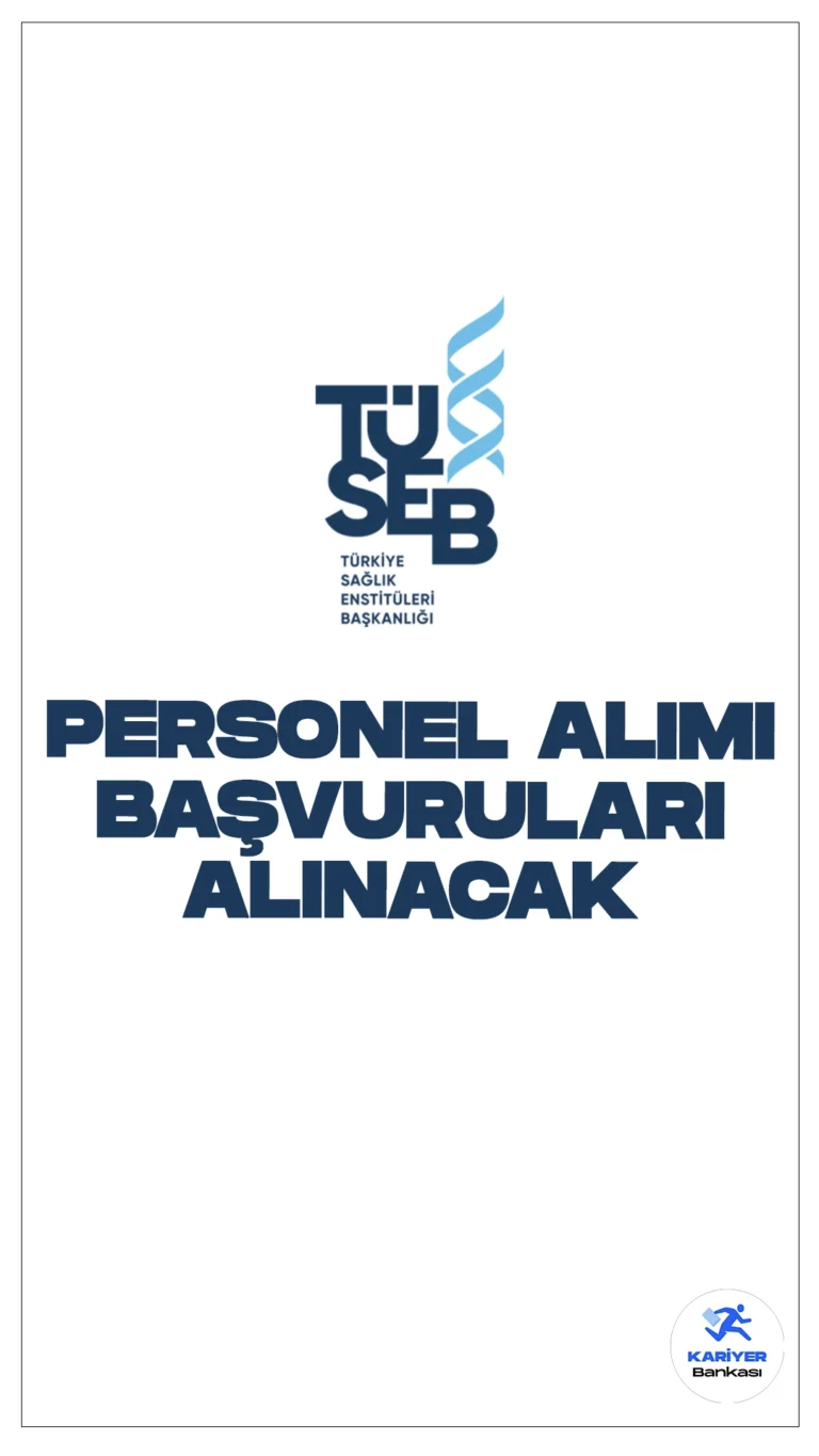 TÜSEB 30 Personel Alımı Başvuruları Alınacak.Resmi Gazete'de yayımlanan duyuruda, Türkiye Sağlık Enstitüleri Başkanlığına (TÜSEB) koruma ve güvenlik görevlisi, hizmetli ve şoför ünvanlarında personel alımı yapılacağı aktarıldı. Başvurular 24 Mayıs'a kadar sürecek. İşte şartlar ve başvuru bilgileri..