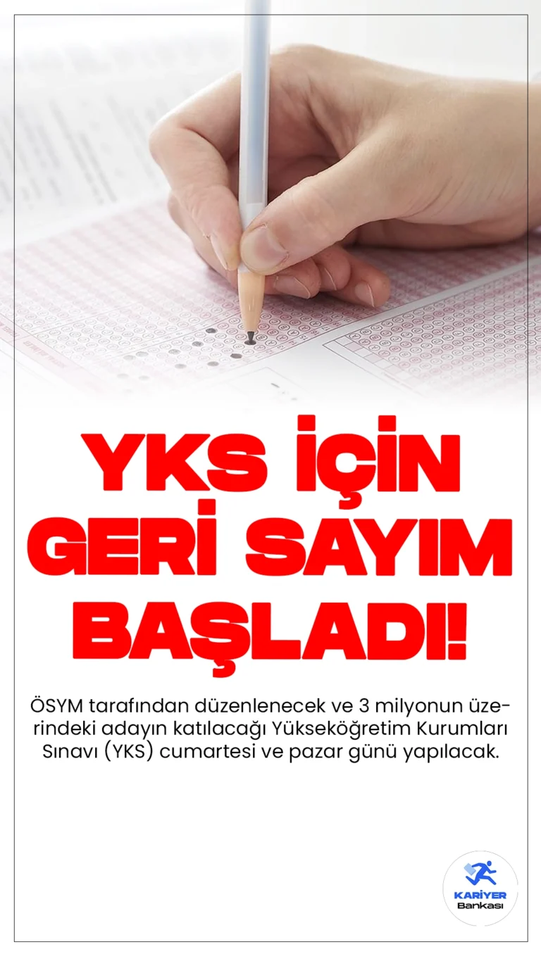 YKS İçin Geri Sayım Başladı.ÖSYM tarafından düzenlenecek ve 3 milyonun üzerindeki adayın katılacağı Yükseköğretim Kurumları Sınavı (YKS) cumartesi ve pazar günü yapılacak.