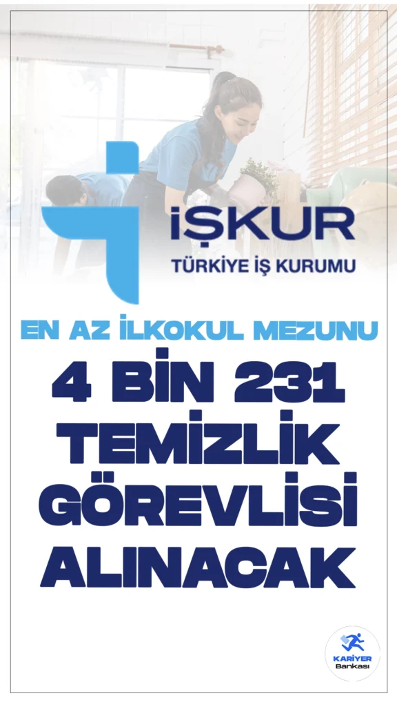 En Az İlkokul Mezunu 4 Bin 231 Temizlik Görevlisi Alınacak. İŞKUR üzerinden temizlik görevlisi alımı duyuruları art arda yayımlandı. Özel sektör firmaları tarafından Türkiye İş Kurumu sayfasından yayımlanan duyurulara göre, en az ilkokul mezunlarından olmak üzere 4 bin 231 temizlik görevlisi alımı yapılacak. Başvurular iŞKUR üzerinden online olarak alınacak. Başvuru yapacak adayların belirtilen şartları sağlaması gerekmektedir.