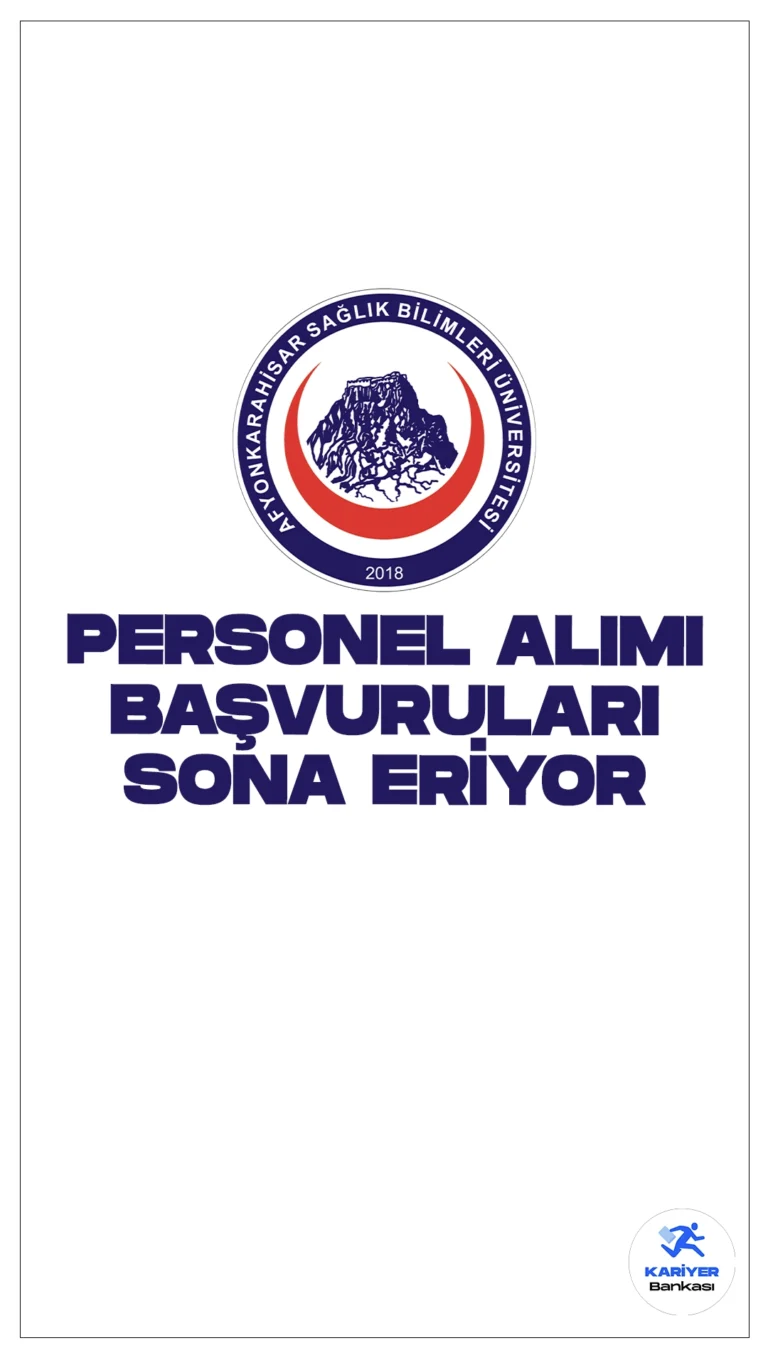 Afyonkarahisar Sağlık Bilimleri Üniversitesi (AFSÜ) 8 Personel Alımı Başvurusu Sona Eriyor.Afyonkarahisar Sağlık Bilimleri Üniversitesi Rektörlüğü, 657 Sayılı Devlet Memurları Kanunu'nun 4. maddesinin (b) fıkrası uyarınca sözleşmeli personel alımı yapacak.Üniversitenin Sağlık Uygulama ve Araştırma Merkezi ile Ağız ve Diş Sağlığı Uygulama ve Araştırma Merkezi Müdürlükleri için toplamda 8 sözleşmeli personel alımı başvuruları yarın(5 Haziran) son eriyor. Başvuru yapacak adayların belirtilen tüm şartları sağlaması gerekmektedir.