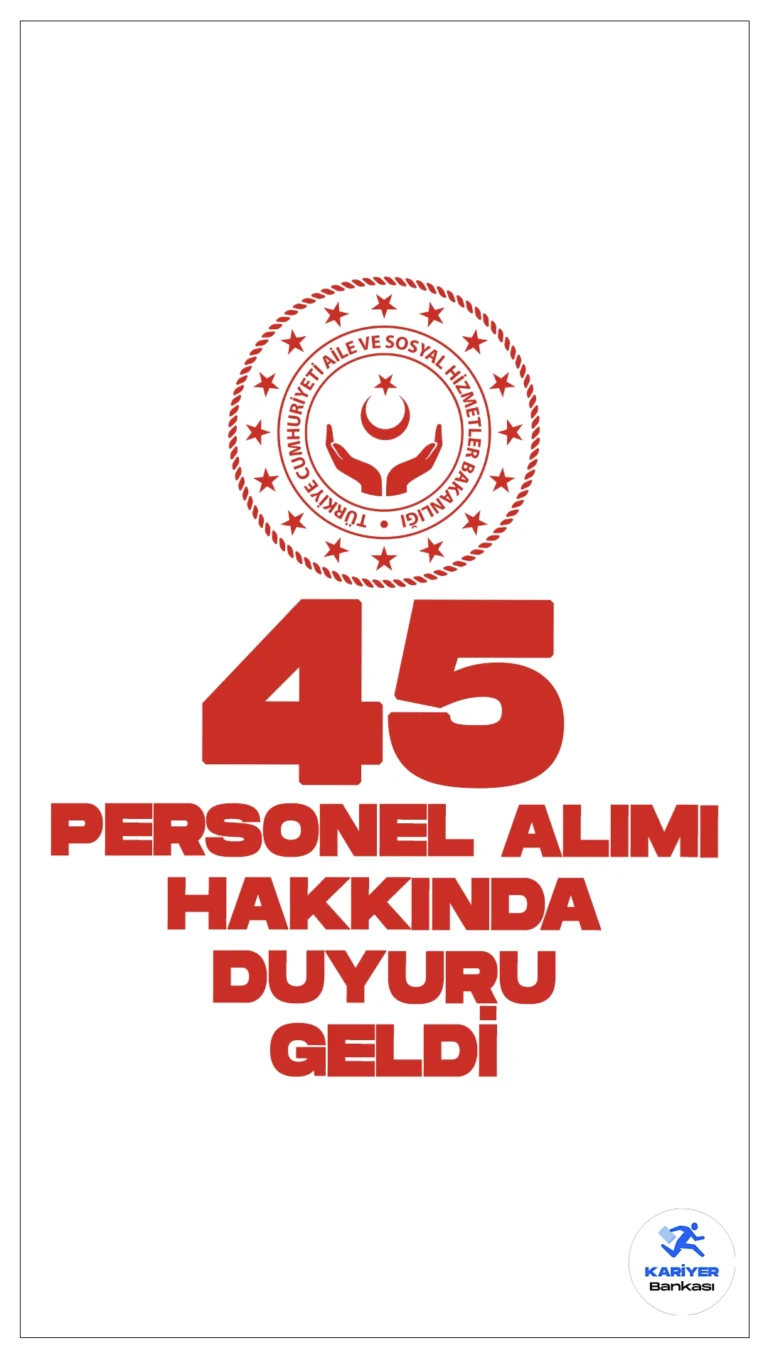 Aile Bakanlığı 45 Personel Alımı Hakkında Duyuru Yayımlandı. Aile ve Sosyal Hizmetler Bakanlığı sayfasından yayımlanan duyuruda, başvuruları 24/04/2024-10/05/2024 tarihleri arasında e-Devlet üzerinden 45 sözleşmeli personel alımı kapsamında, sözlü sınava katılmaya hak kazanan adayların belirlendiği aktarıldı.